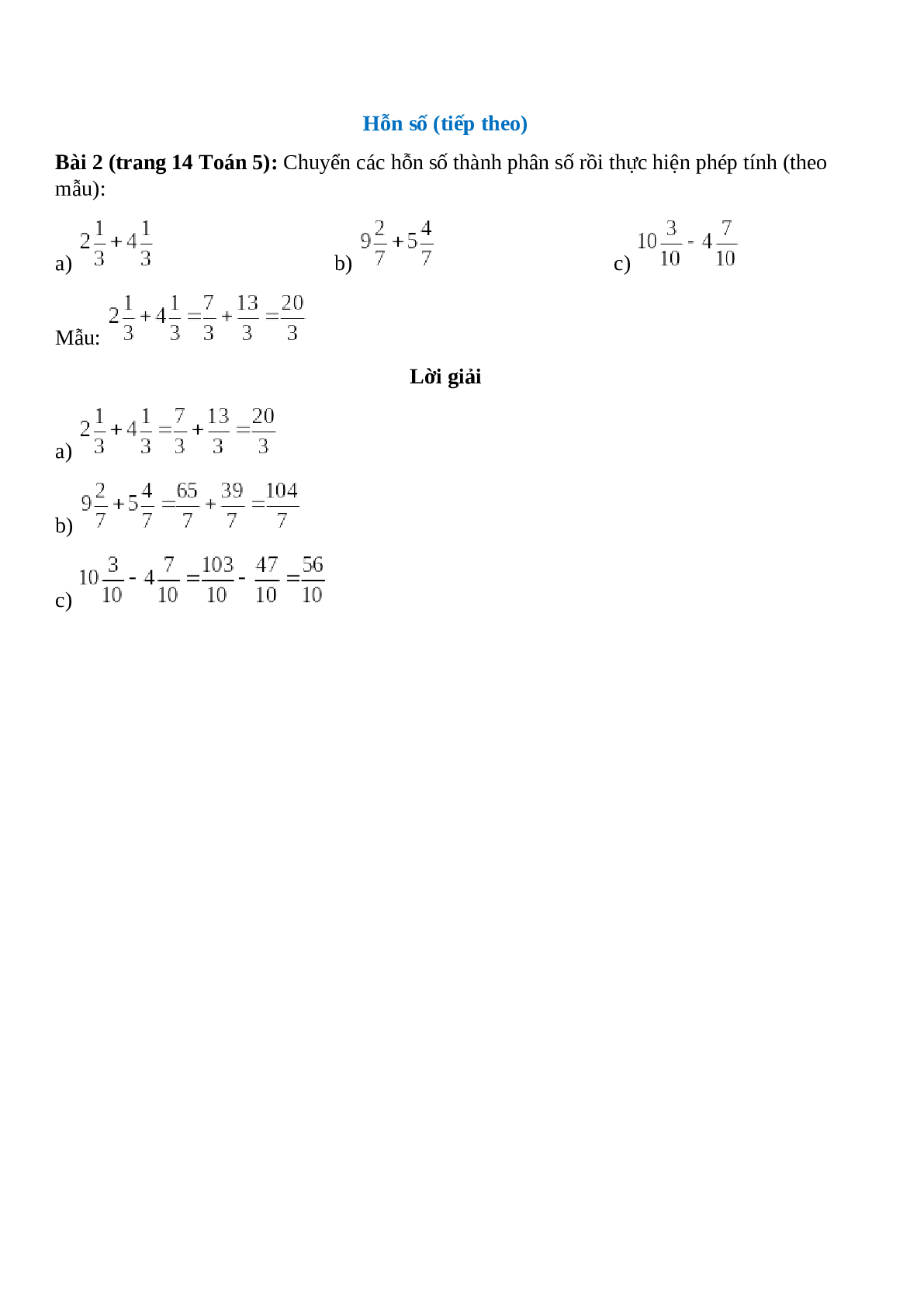 Chuyển các hỗn số thành phân số rồi thực hiện phép tính (theo mẫu) Bài 2 trang 14 Toán 5 (trang 1)