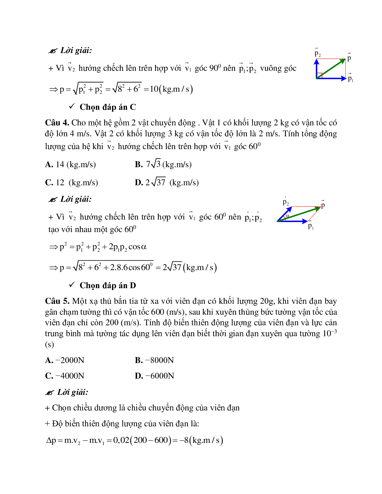 Phương pháp giải và bài tập về Xác định tổng động lượng, độ biến thiên động lượng và lực tác dụng (trang 3)