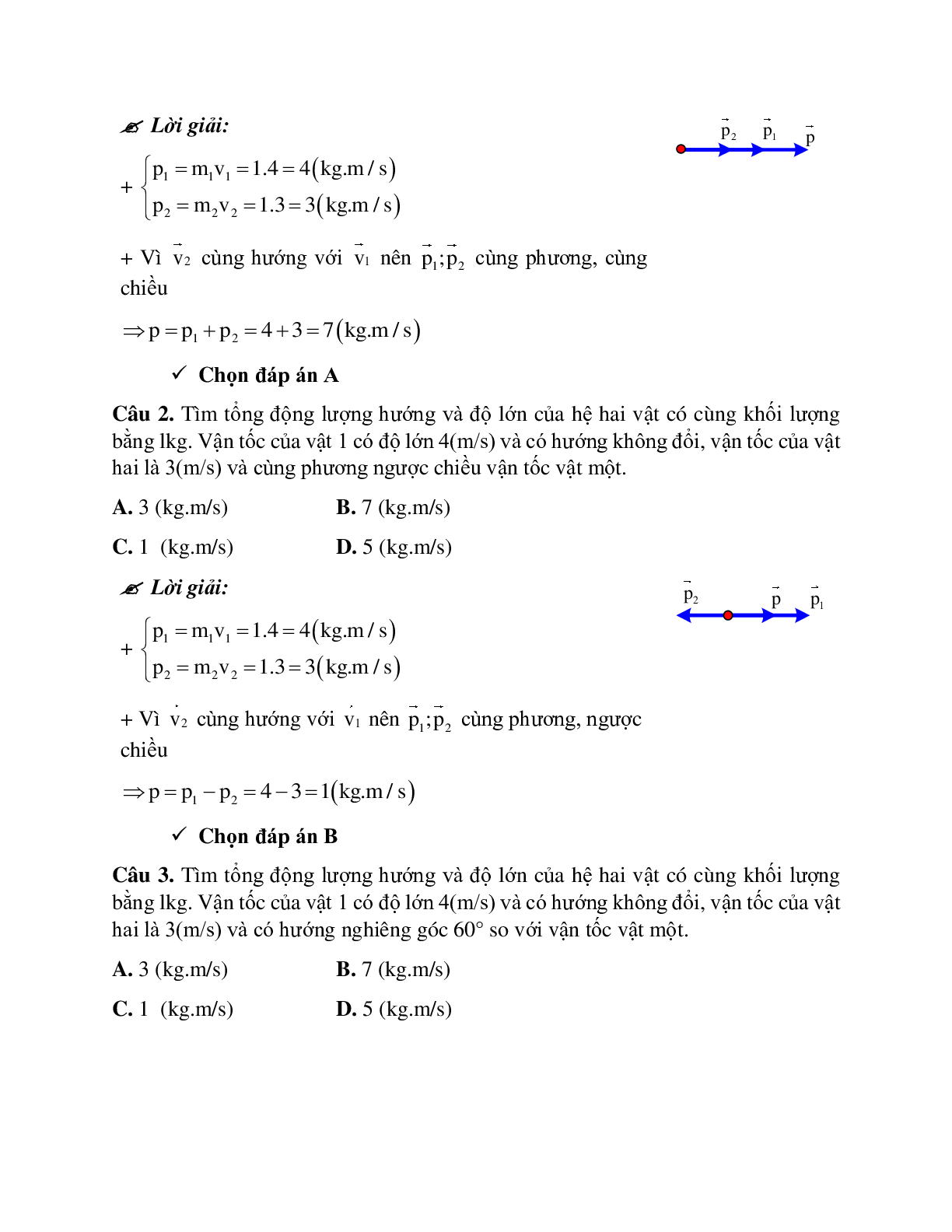 Phương pháp giải và bài tập về Xác định tổng động lượng, độ biến thiên động lượng và lực tác dụng (trang 6)