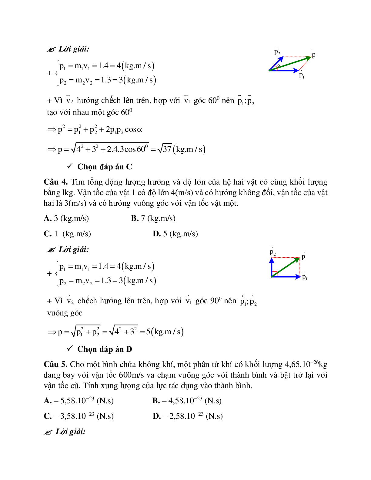 Phương pháp giải và bài tập về Xác định tổng động lượng, độ biến thiên động lượng và lực tác dụng (trang 7)