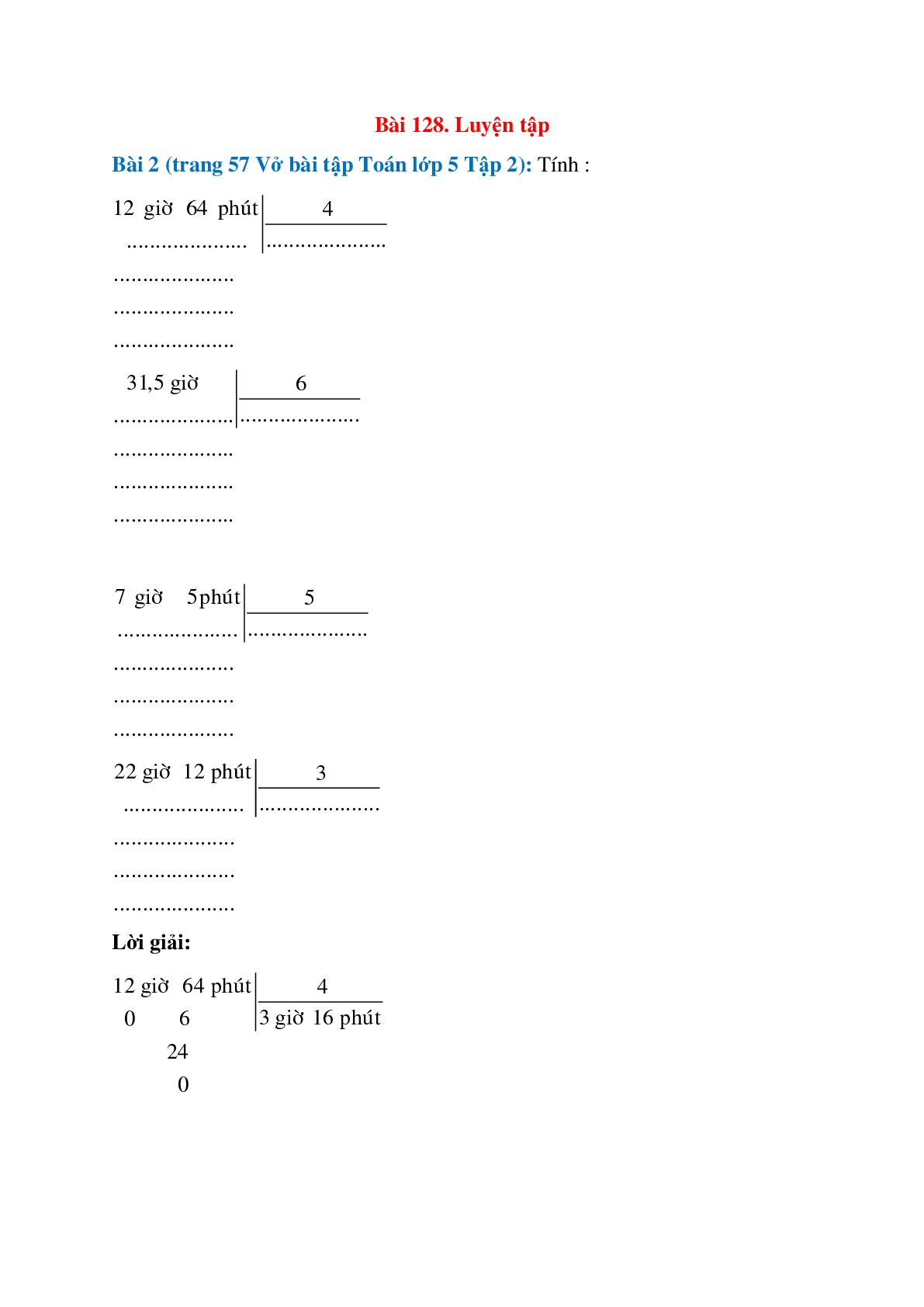 Tính: 12 giờ 64 phút : 4; 31,5 giờ : 6; 7 giờ 5 phút : 5 (trang 1)