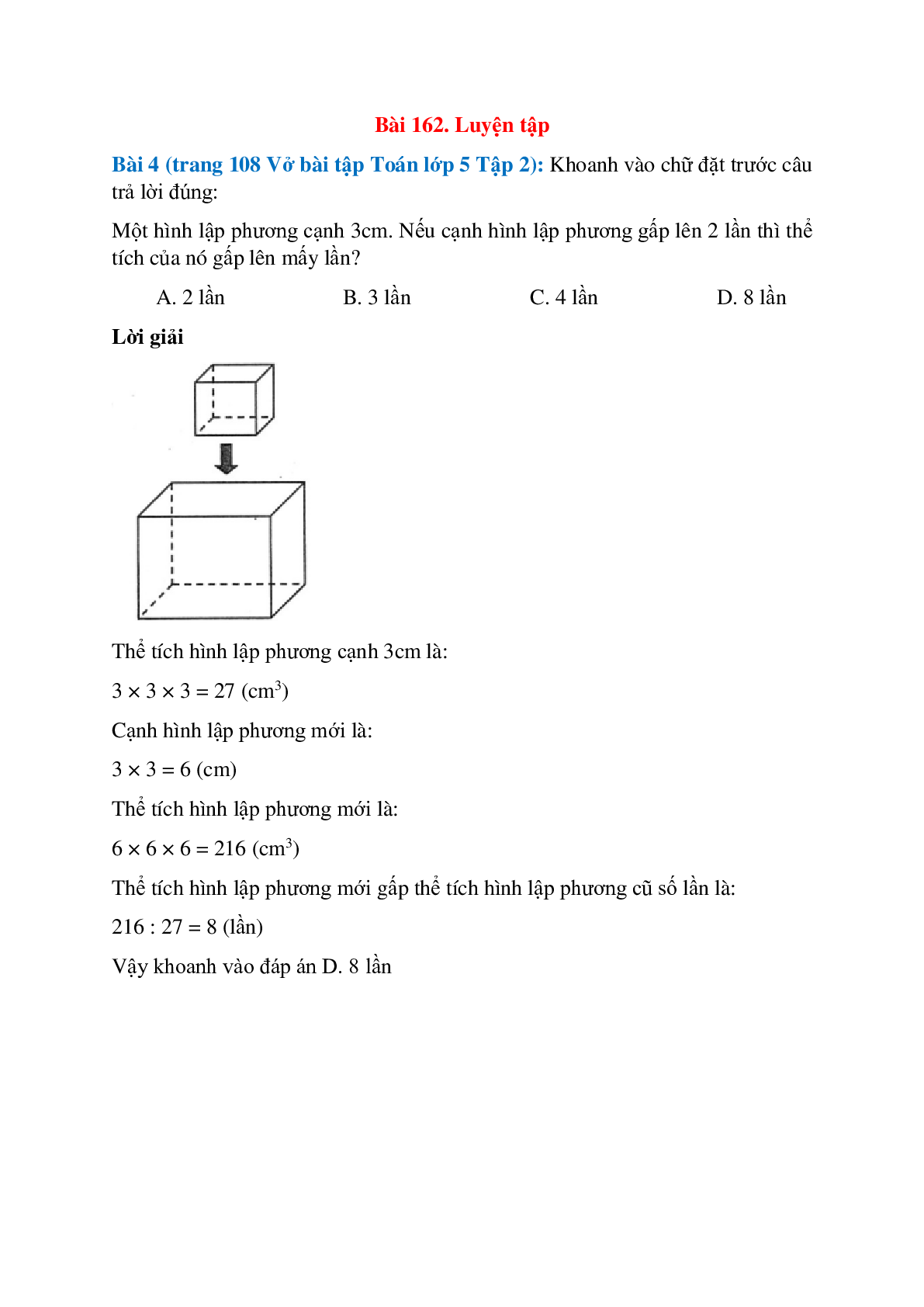 Khoanh vào chữ đặt trước câu trả lời đúng: Một hình lập phương cạnh 3cm (trang 1)