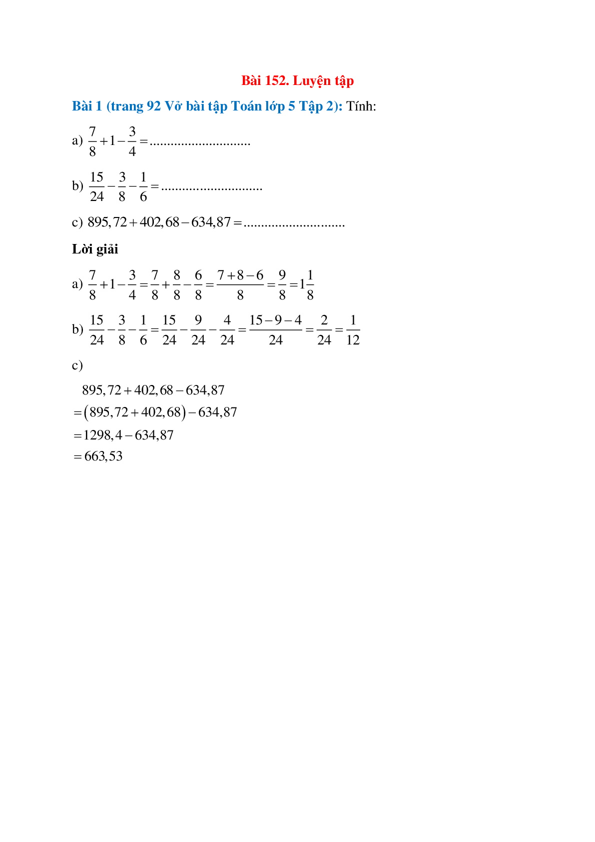 Tính: 7/8+1-3/4= ...; 15/24-3/8-1/6=... (trang 1)