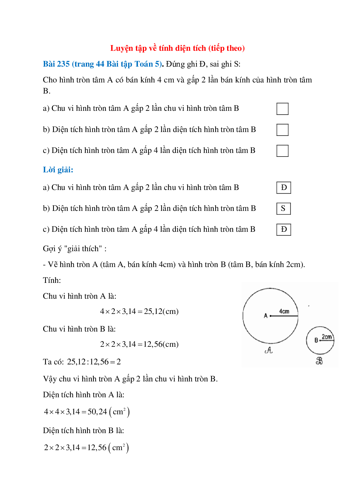 Đúng ghi Đ, sai ghi S: Cho hình tròn tâm A có bán kính 4 cm (trang 1)