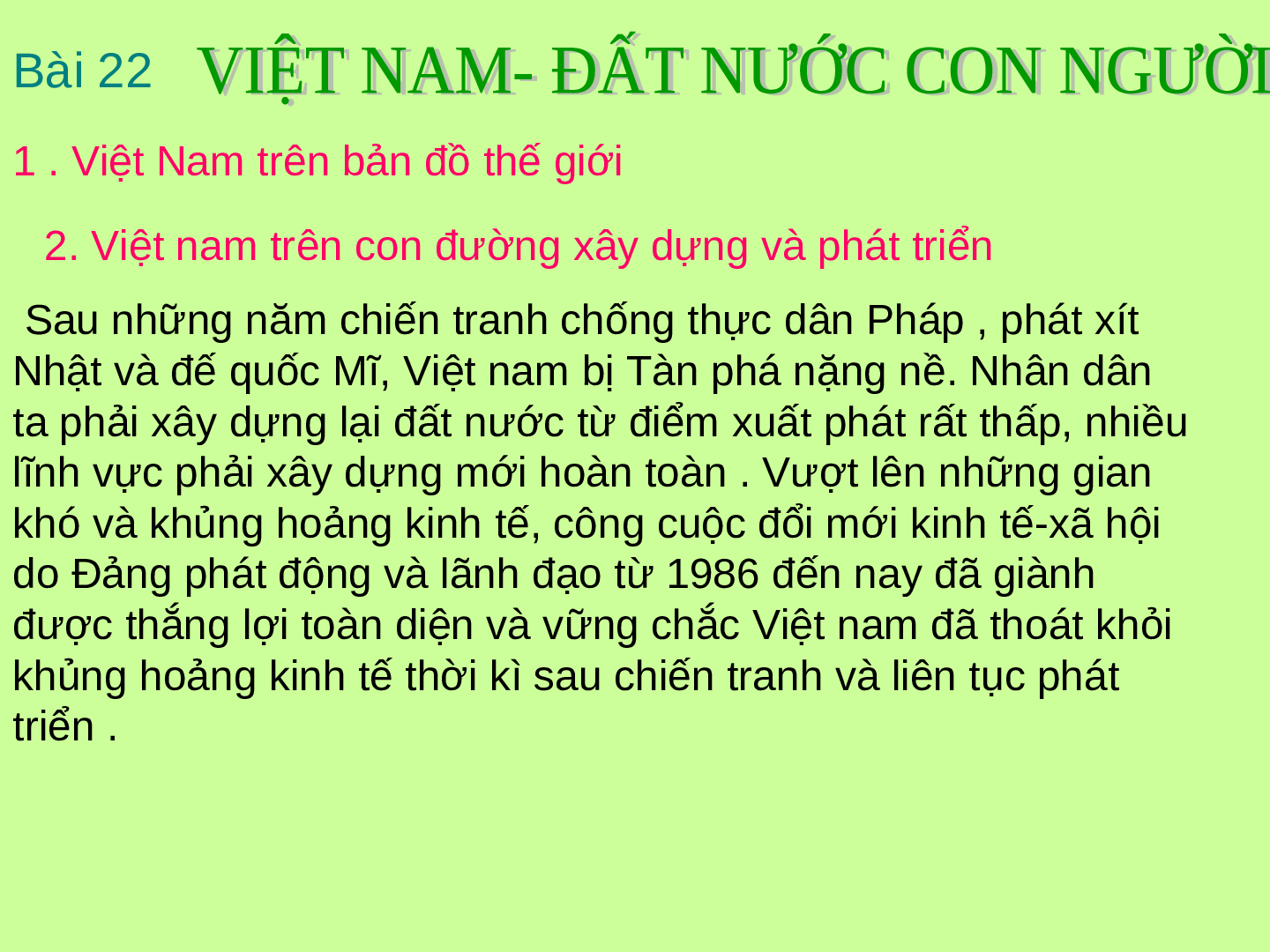 Giáo án Địa lí 8 Bài 22: Việt Nam - Đất nước con người (trang 8)