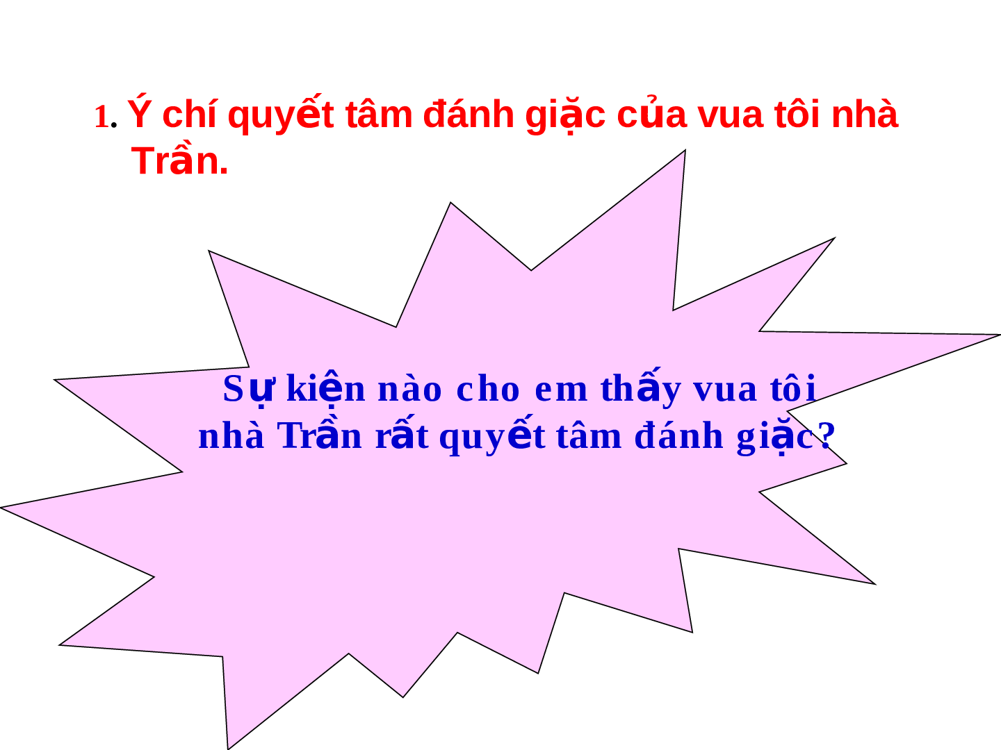 Giáo án Lịch Sử 4 Bài 14: Cuộc kháng chiến chống quân xâm lược Mông -  Nguyên (trang 6)