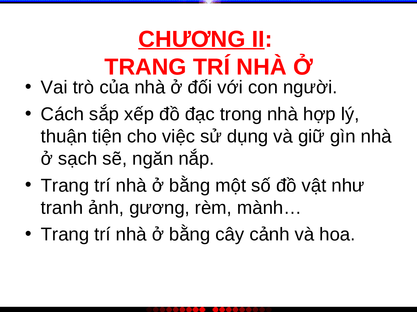 Bài giảng Công nghệ 6 Tiết 19: Sắp xếp hợp lý đồ đạc trong gia đình (trang 2)