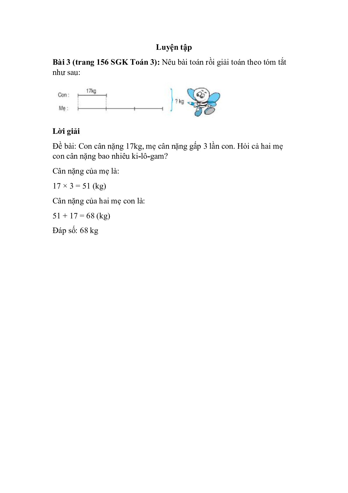 Nêu bài toán rồi giải toán theo tóm tắt như sau (trang 1)