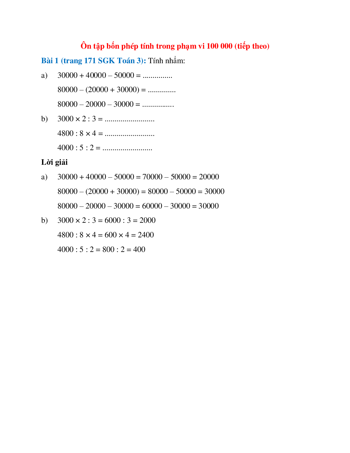 Tính nhẩm:  30000 + 40000 – 50000= ...; 80000 – (20000 + 30000) = .... (trang 1)