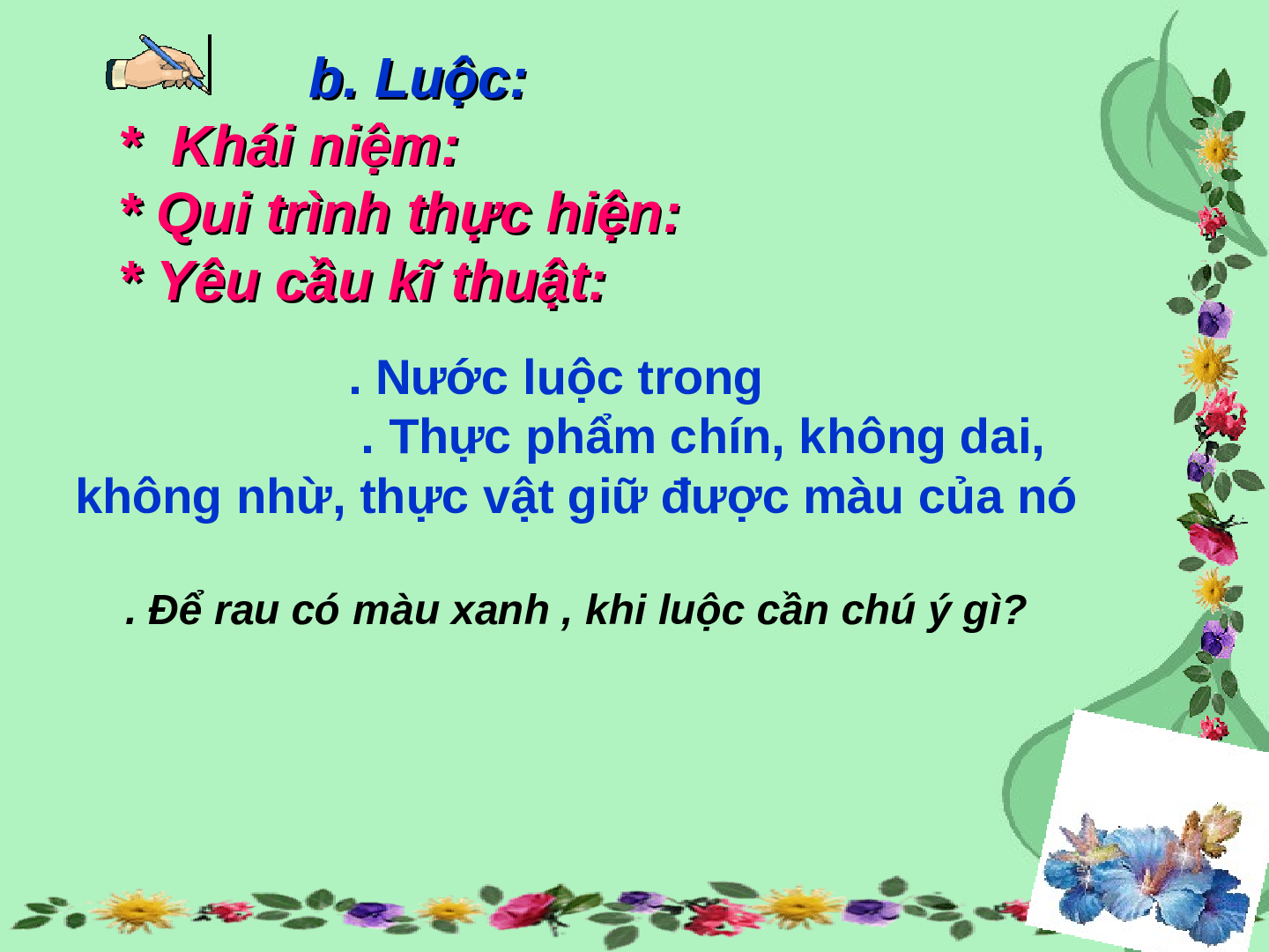 Bài giảng Công nghê 6 Tiết 44: Các phương pháp chế biến thực phẩm (trang 10)