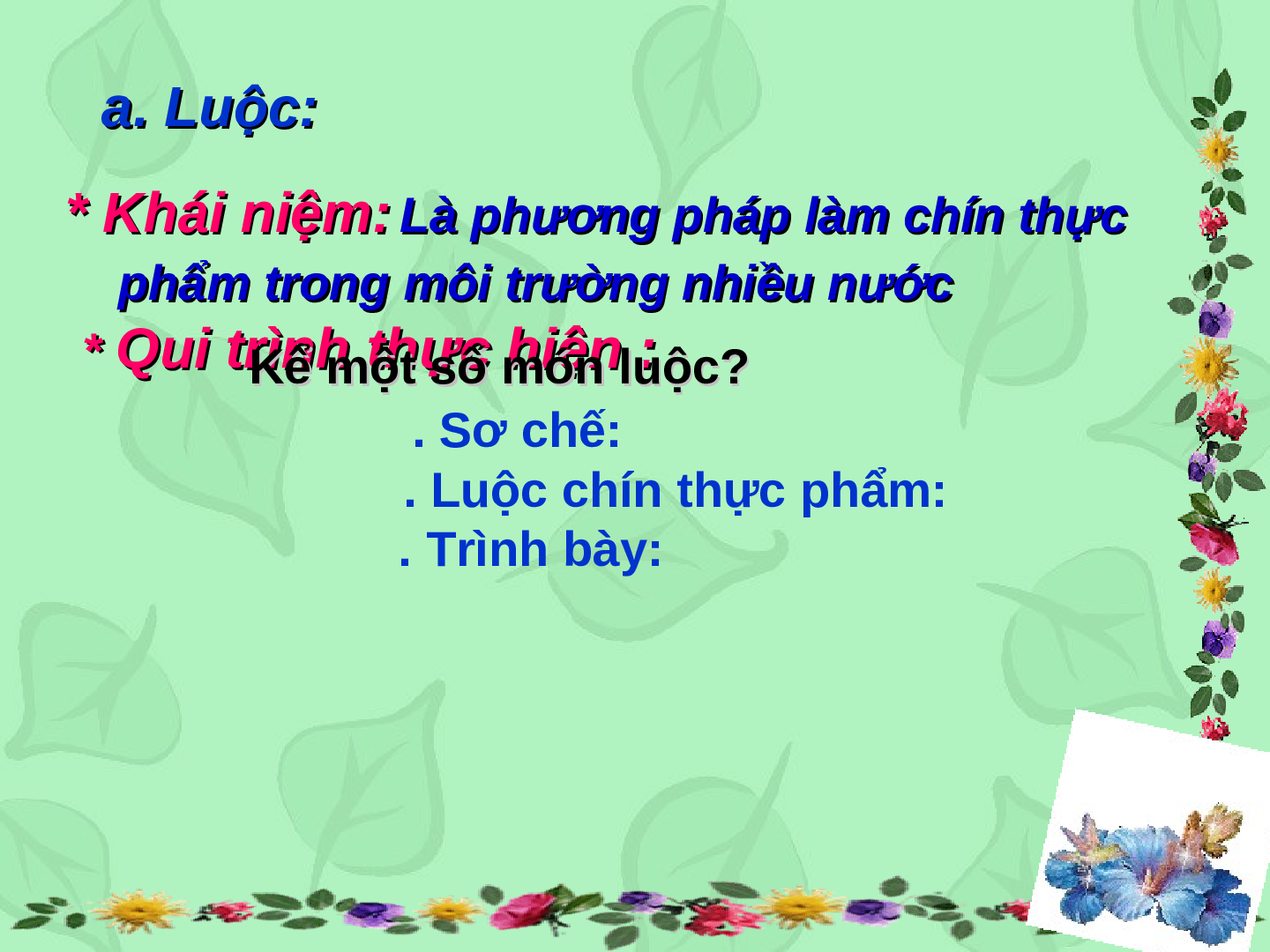 Bài giảng Công nghê 6 Tiết 44: Các phương pháp chế biến thực phẩm (trang 8)