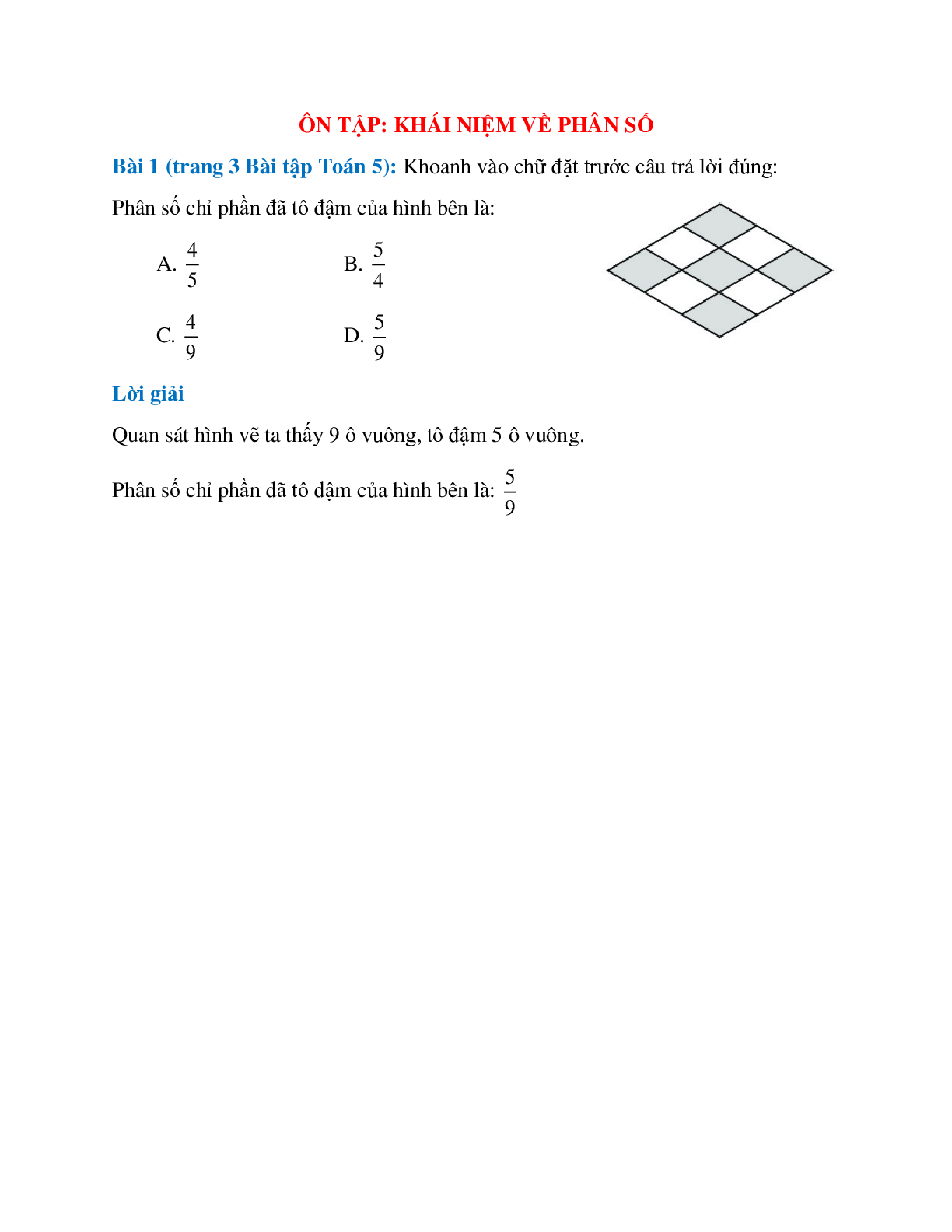 Khoanh vào chữ đặt trước câu trả lời đúng: Phân số chỉ phần đã tô đậm của hình bên (trang 1)