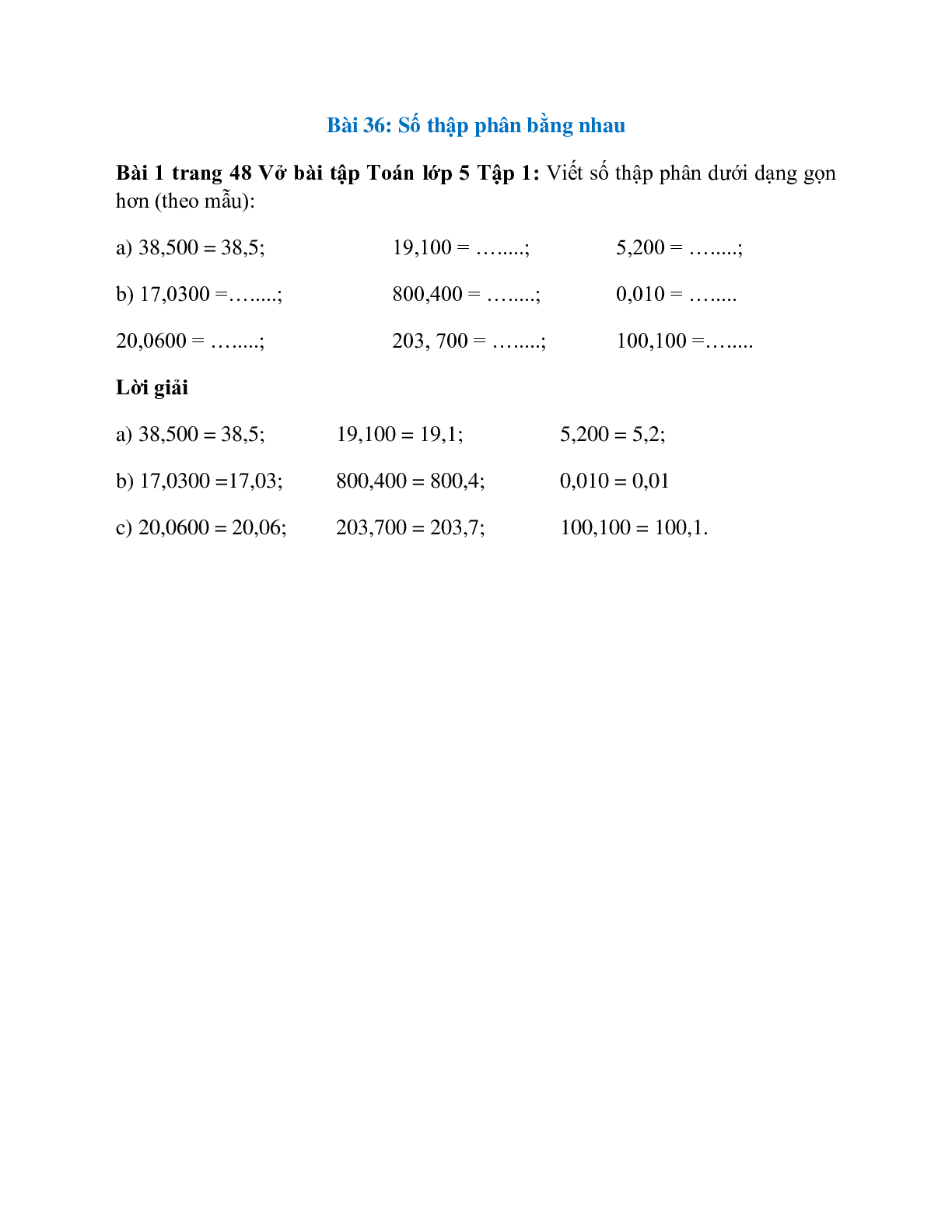 Viết số thập phân dưới dạng gọn hơn (theo mẫu): 38,500 = 38,5 (trang 1)