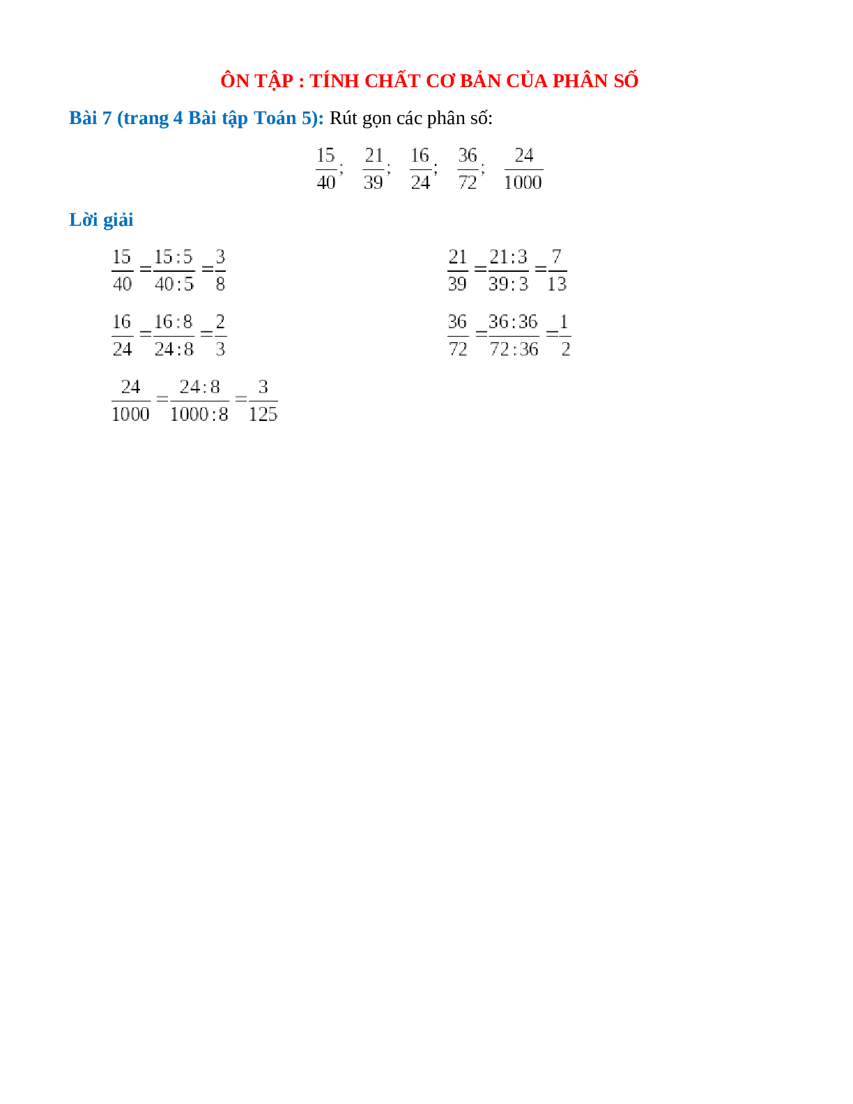 Rút gọn các phân số: 15/40; 21/39; 16/24; 36/72; 24/1000 (trang 1)