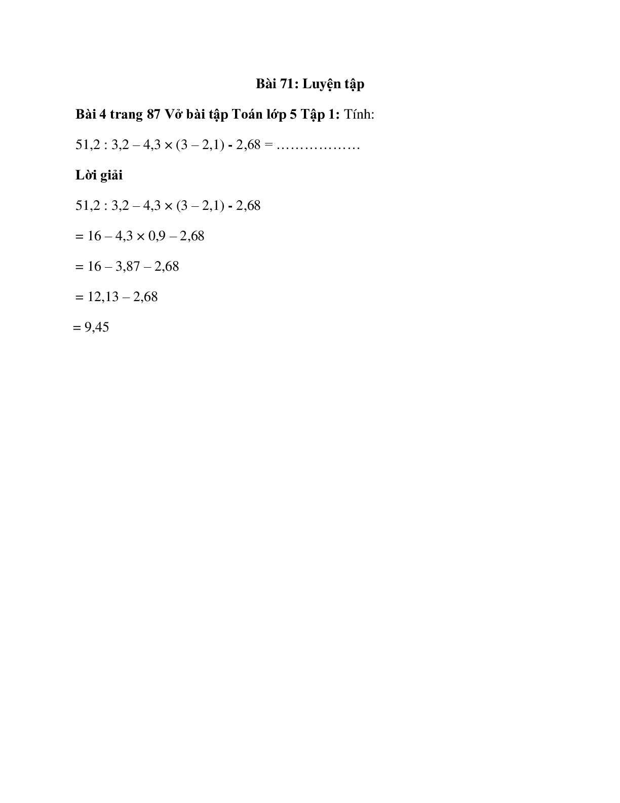 Tính:  51,2 : 3,2 – 4,3 × (3 – 2,1) - 2,68 (trang 1)