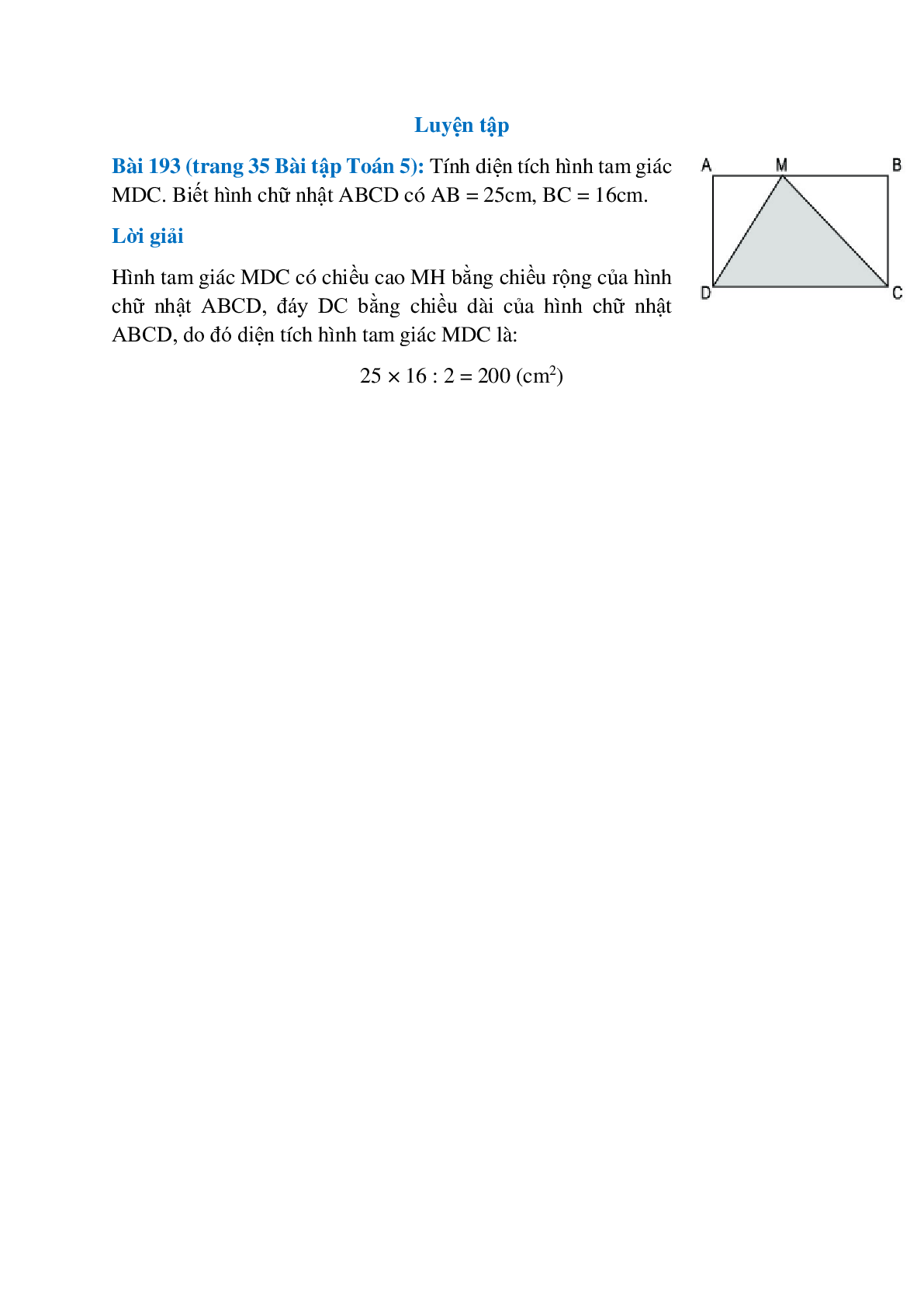 Tính diện tích hình tam giác MDC. Biết hình chữ nhật ABCD có AB = 25cm, BC = 16cm (trang 1)
