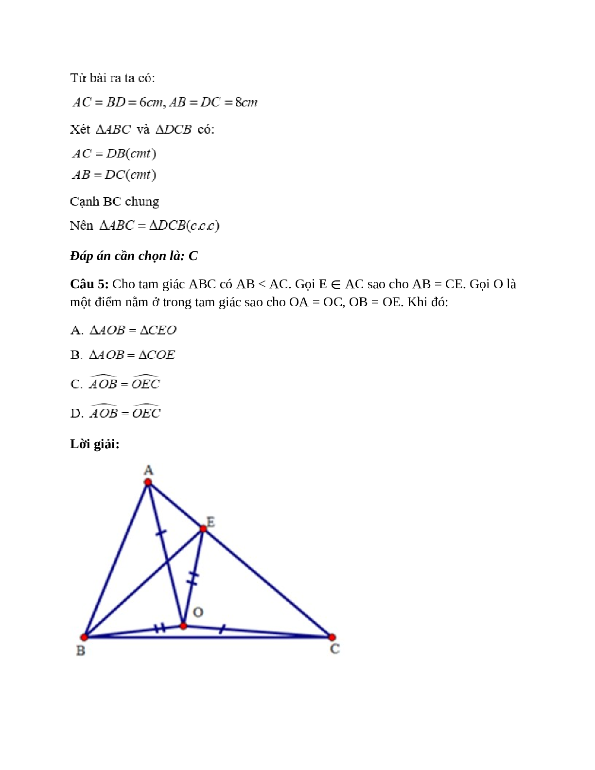 Trắc nghiệm Trường hợp bằng nhau thứ nhất của tam giác: cạnh - cạnh - cạnh (c.c.c) có đáp án – Toán lớp 12 (trang 6)
