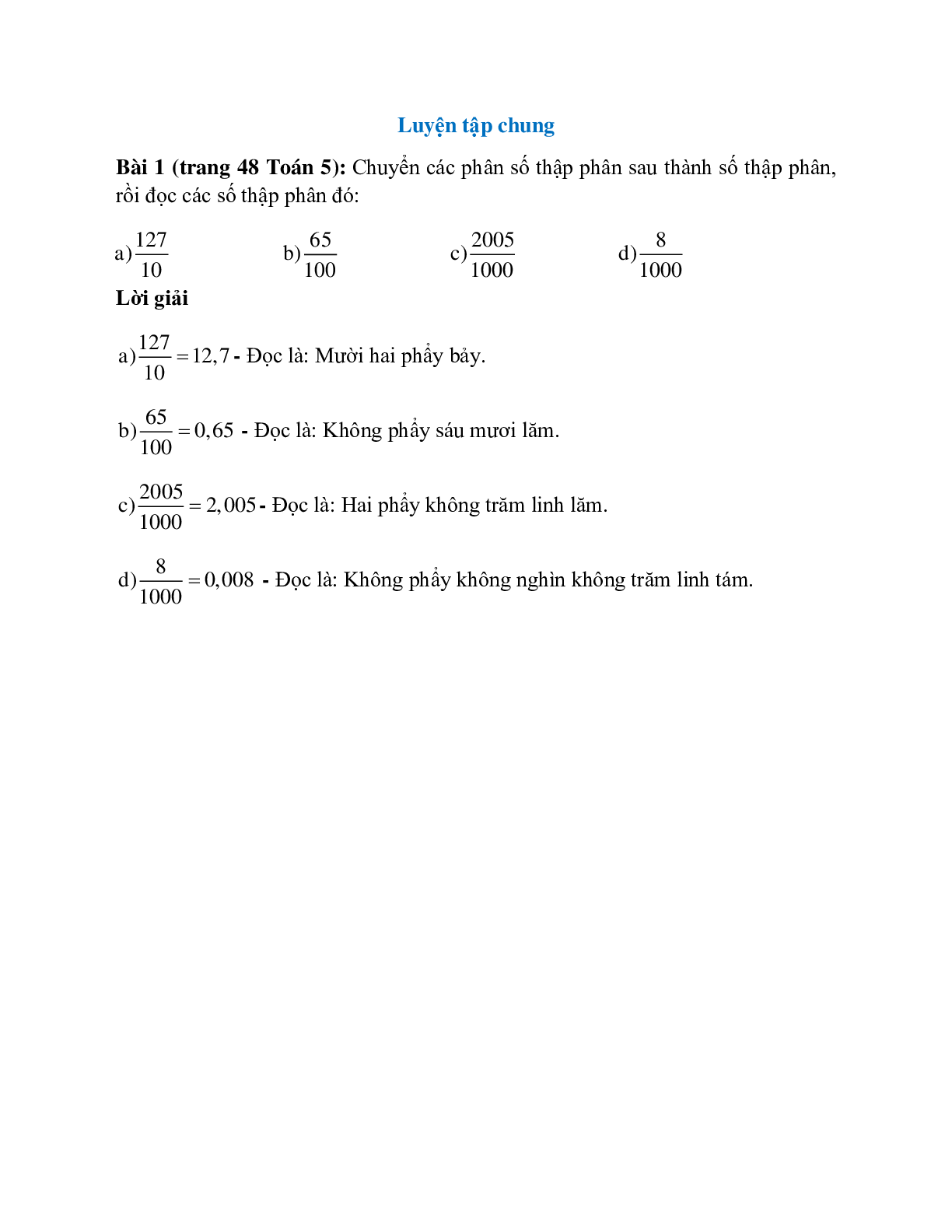 Chuyển các phân số thập phân sau thành số thập phân, rồi đọc các số thập phân đó (trang 1)