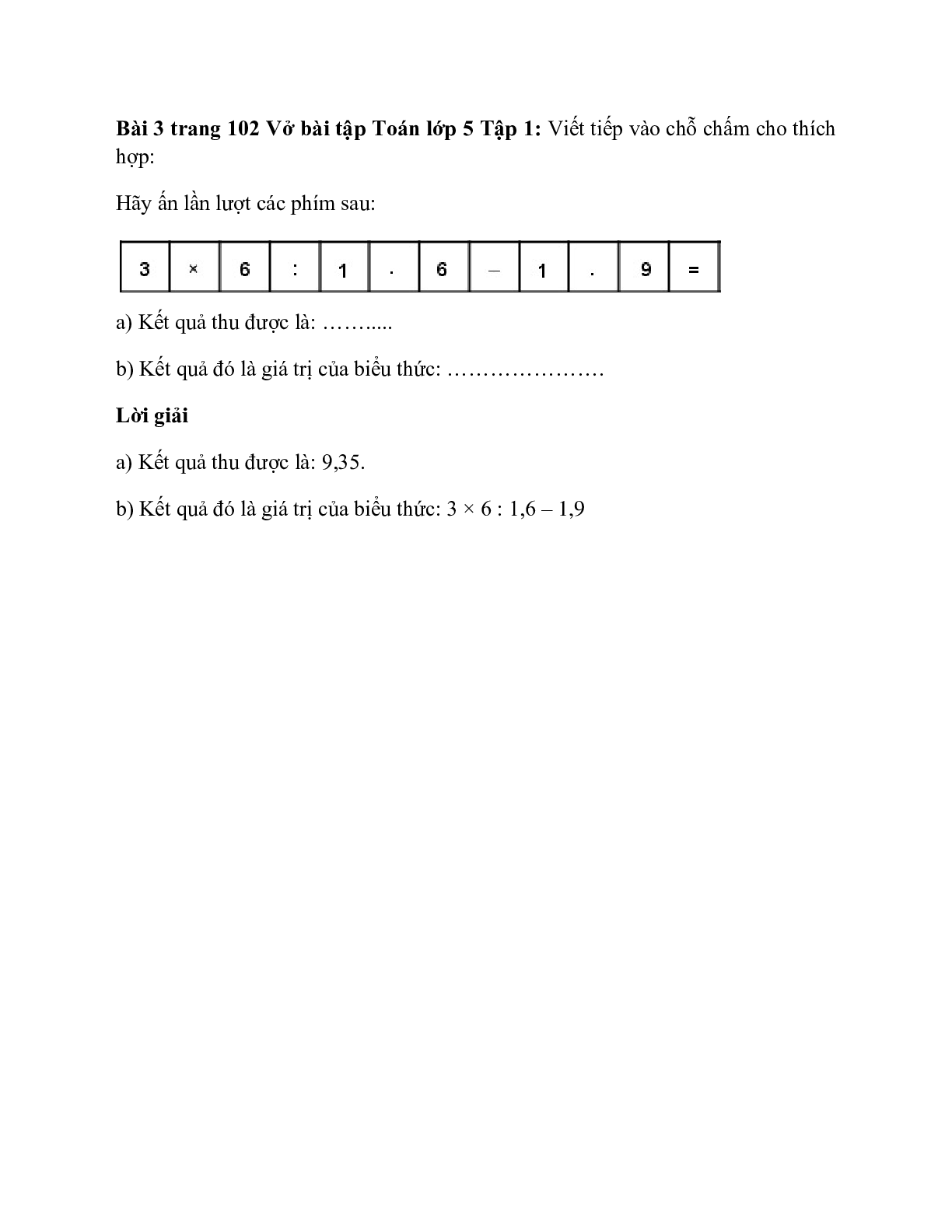 Vở bài tập Toán lớp 5 Tập 1 trang 102 Bài 83: Giới thiệu máy tính bỏ túi (trang 2)