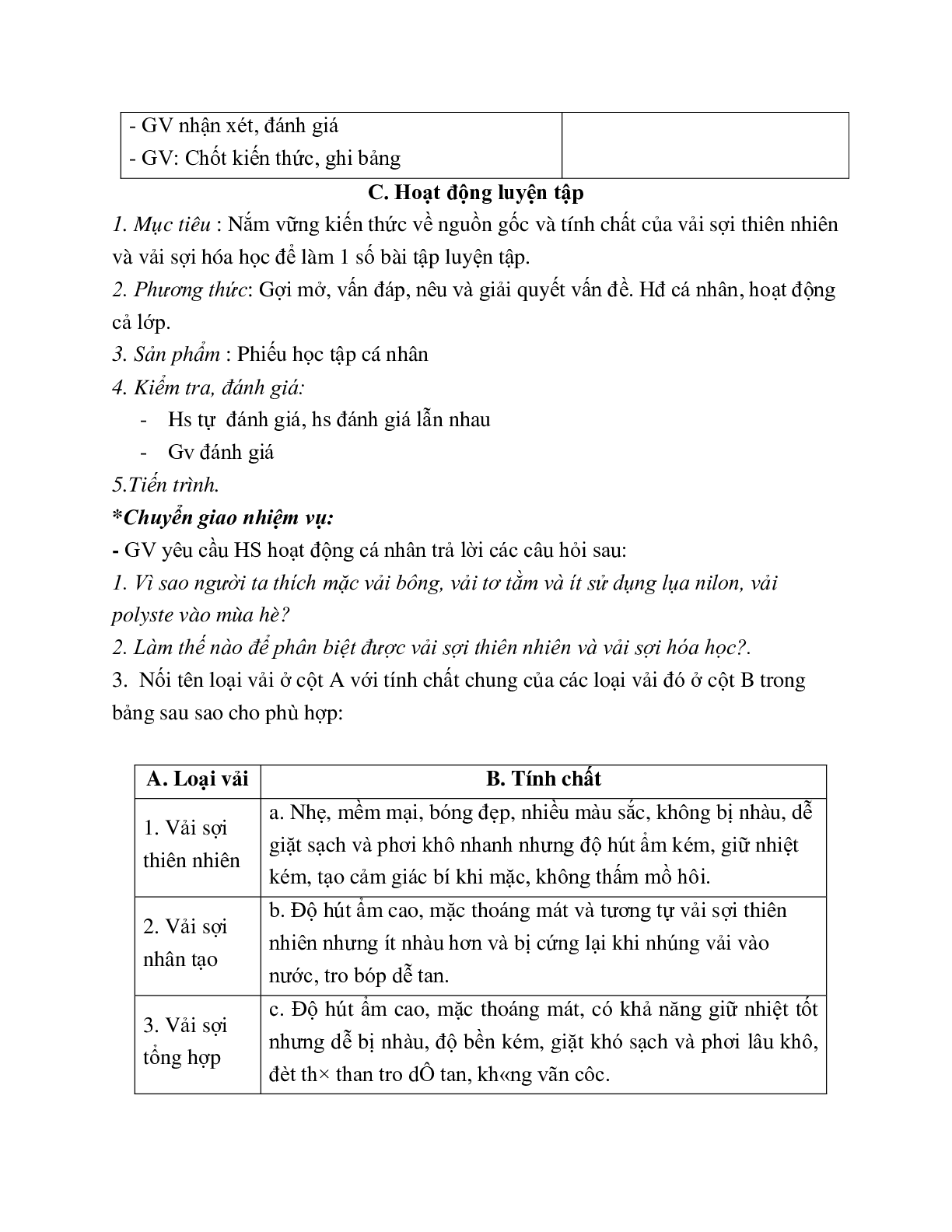 GIÁO ÁN CÔNG NGHỆ 6 BÀI 1: CÁC LOẠI VẢI THƯỜNG DÙNG TRONG MAY MẶC (T1) MỚI NHẤT (trang 8)