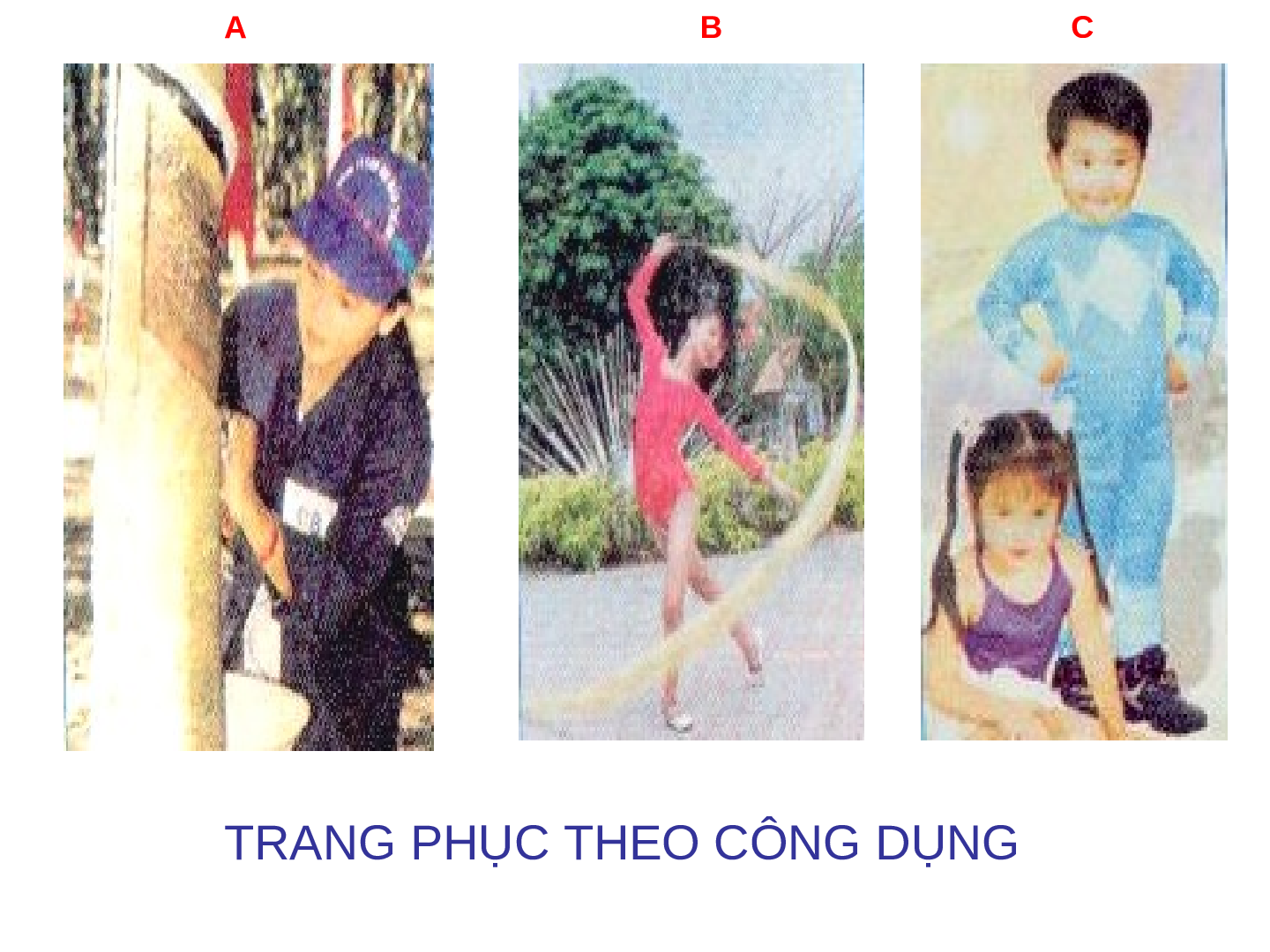 Bài giảng Công nghệ 6 tiết 4: Lựa chọn Trang phục (trang 6)