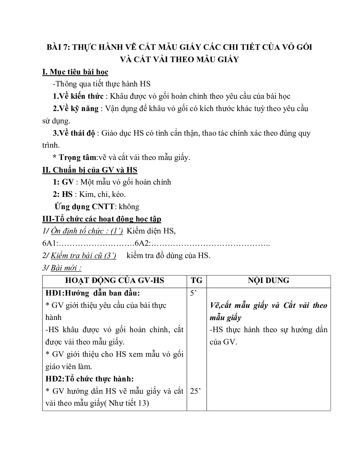 GIÁO ÁN CÔNG NGHỆ 6 BÀI 7: THỰC HÀNH VẼ CẮT MẪU GIẤY CÁC CHI TIẾT CỦA VỎ GỐI VÀ CẮT VẢI THEO MẪU GIẤY (T1) MỚI NHẤT – CV5555 (trang 1)