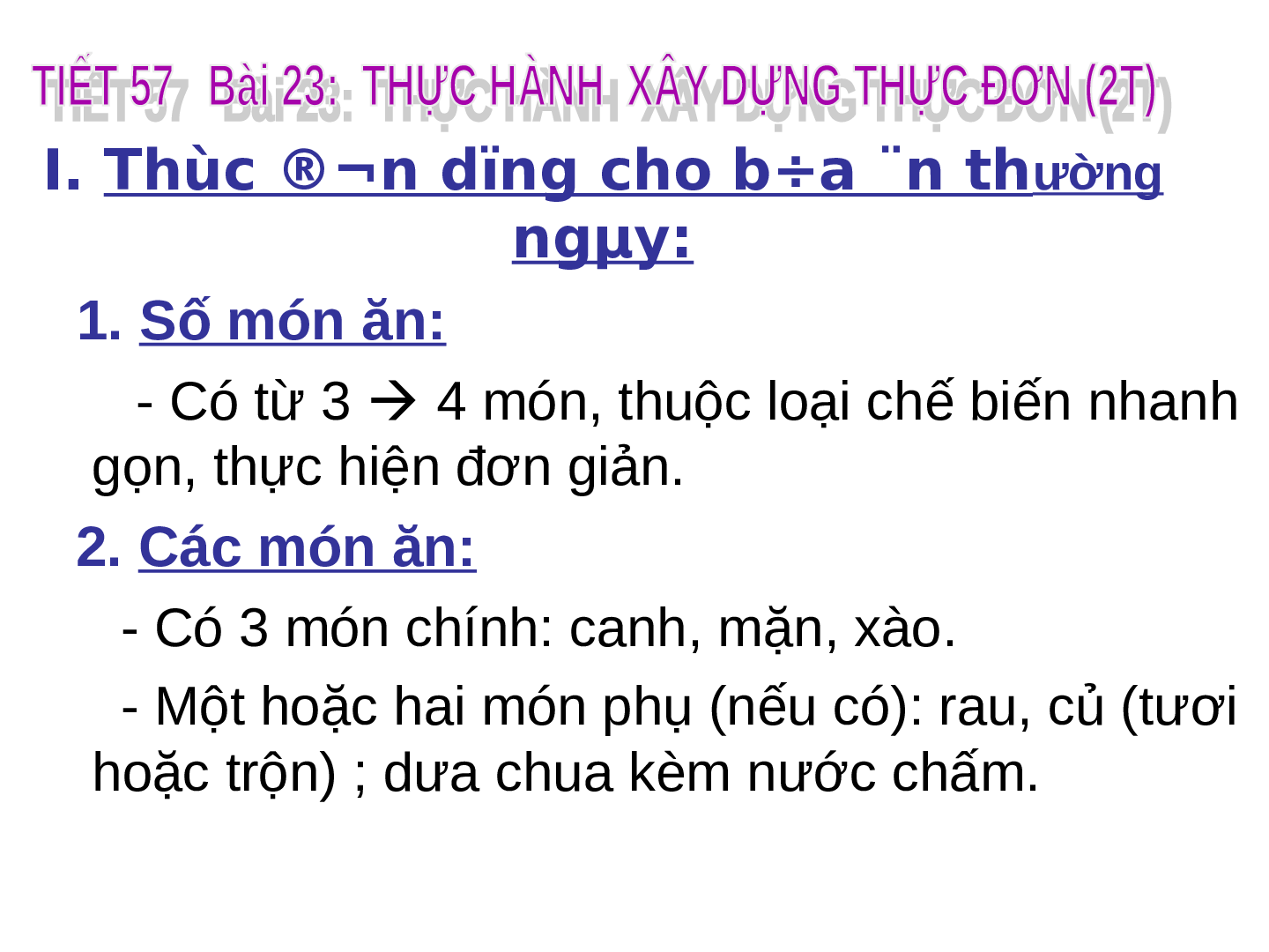 Bài giảng Công nghệ 6 Tiết 59: Thực hành Xây dựng thực đơn bữa ăn (trang 2)