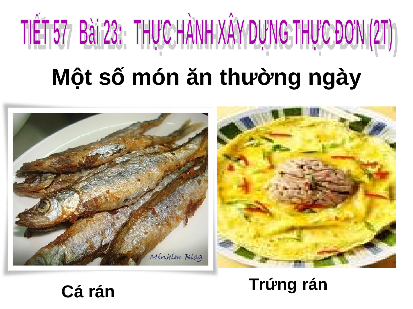 Bài giảng Công nghệ 6 Tiết 59: Thực hành Xây dựng thực đơn bữa ăn (trang 4)