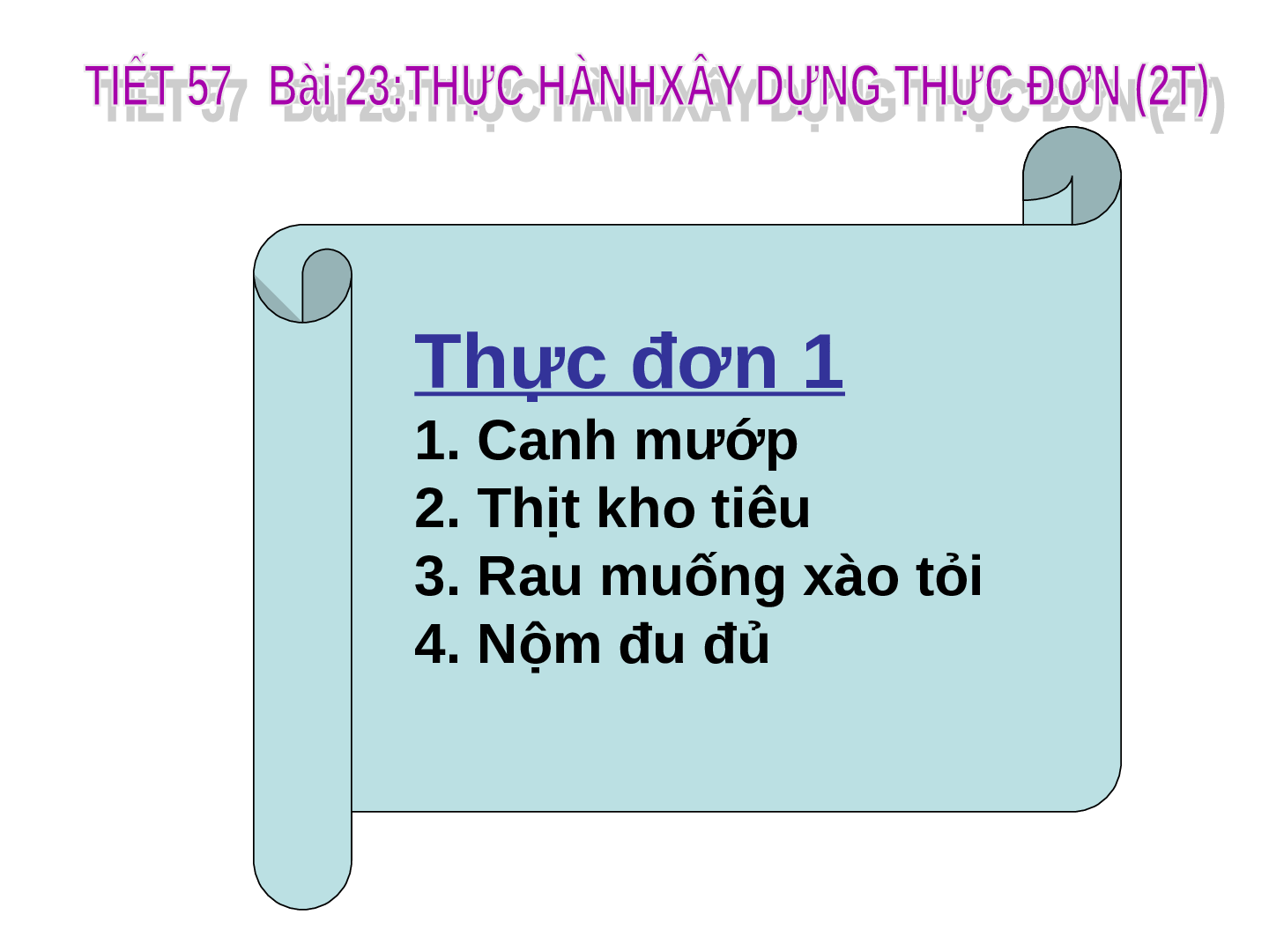 Bài giảng Công nghệ 6 Tiết 59: Thực hành Xây dựng thực đơn bữa ăn (trang 7)