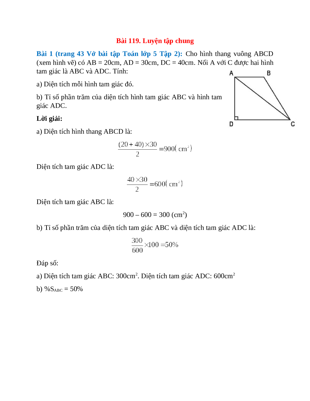 Cho hình thang vuông ABCD (xem hình vẽ) có AB = 20cm, AD = 30cm, DC = 40cm (trang 1)