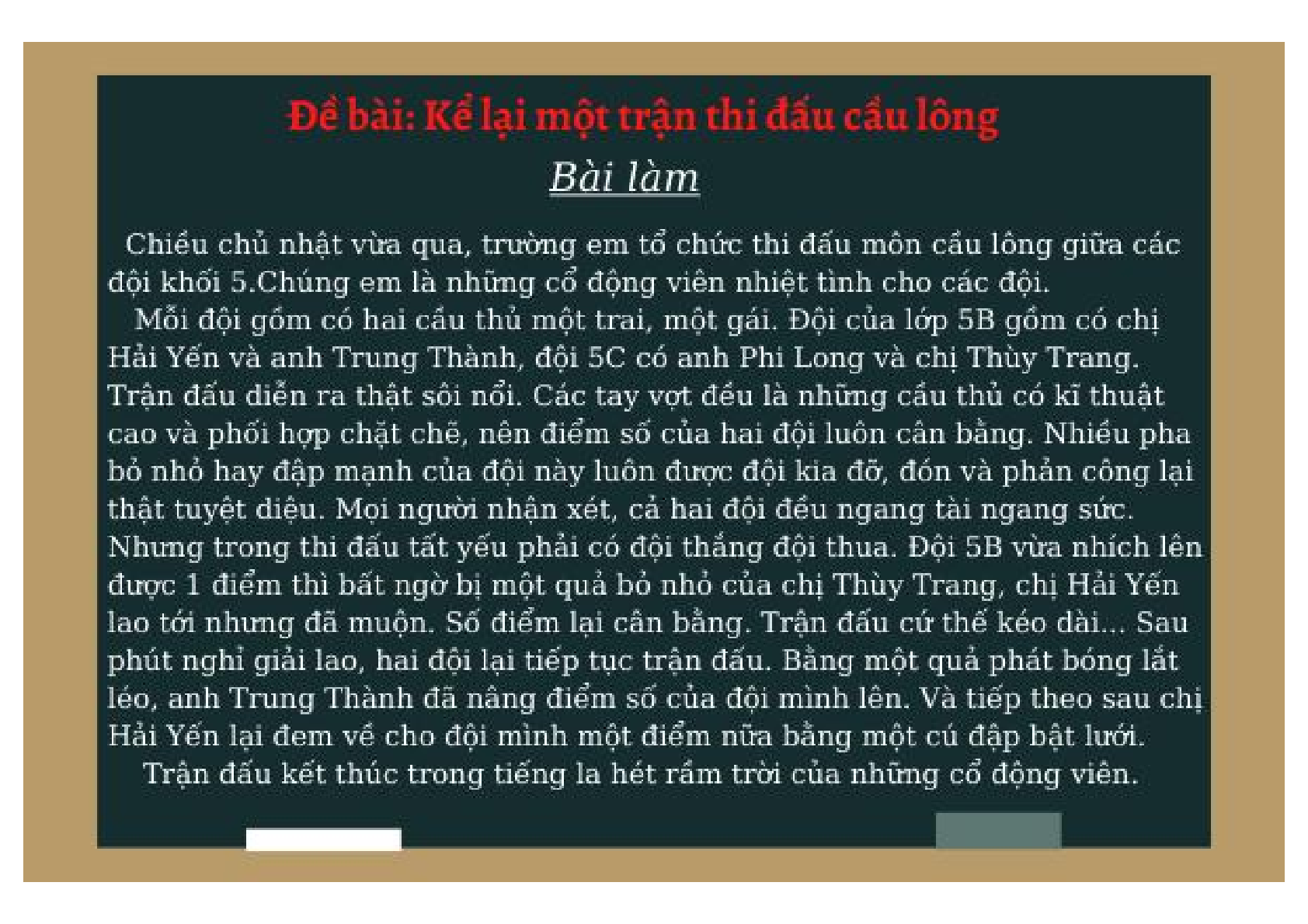 Lý thuyết, bài tập về cách làm bài tập làm văn kể về một trận thi đấu thể thao Tiếng Việt lớp 3 có đáp án (trang 5)