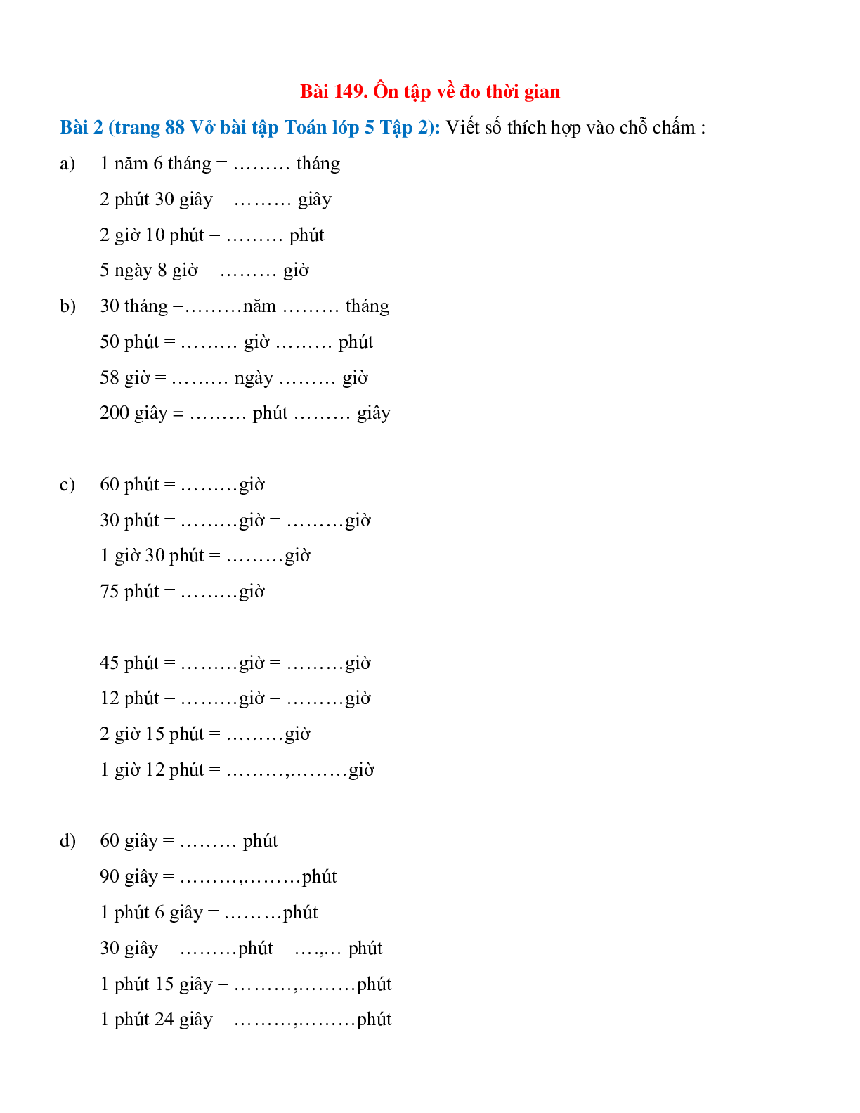 Viết số thích hợp vào chỗ chấm: 1 năm 6 tháng = ……… tháng (trang 1)