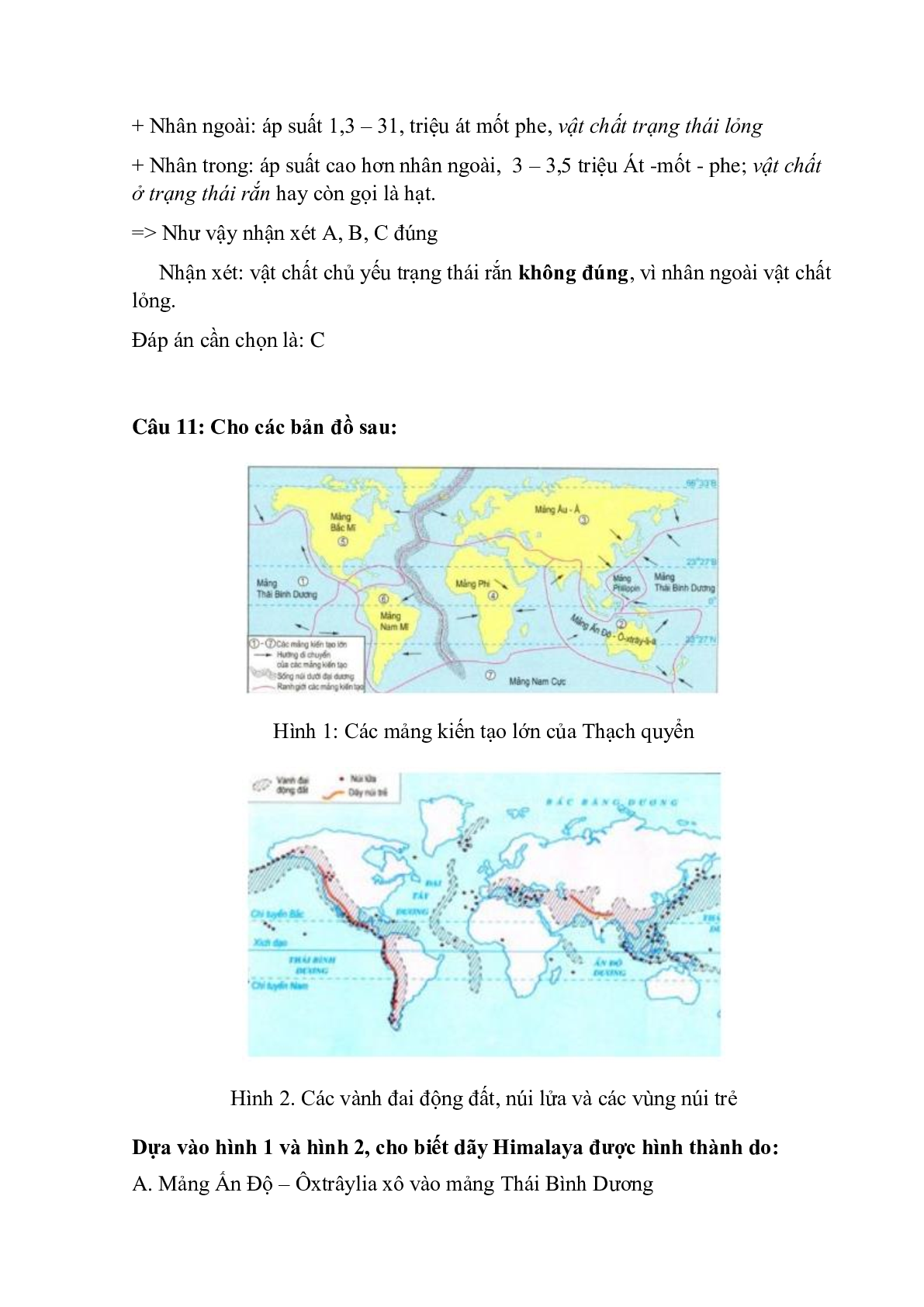 Trắc nghiệm Địa lí 10 Bài 7 có đáp án: Cấu trúc của Trái Đất. Thạch quyển (trang 5)