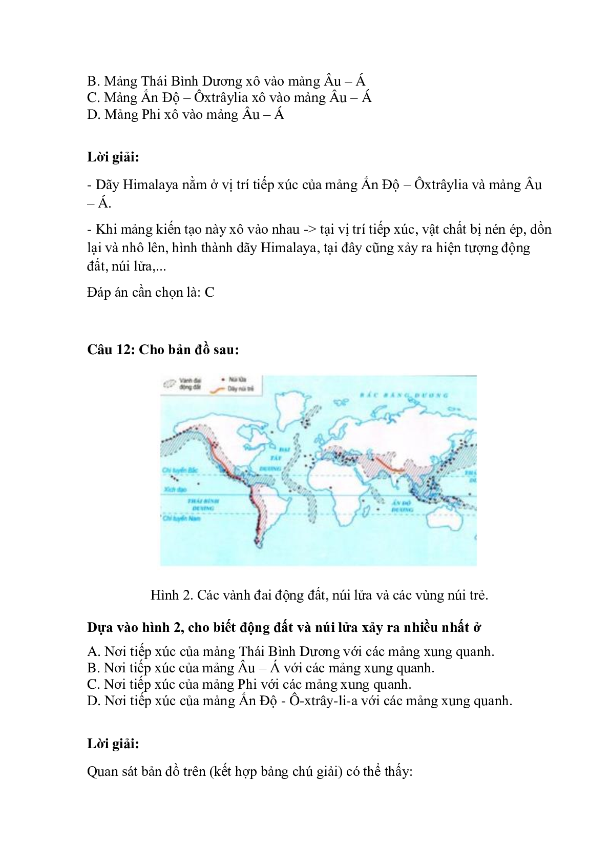 Trắc nghiệm Địa lí 10 Bài 7 có đáp án: Cấu trúc của Trái Đất. Thạch quyển (trang 6)