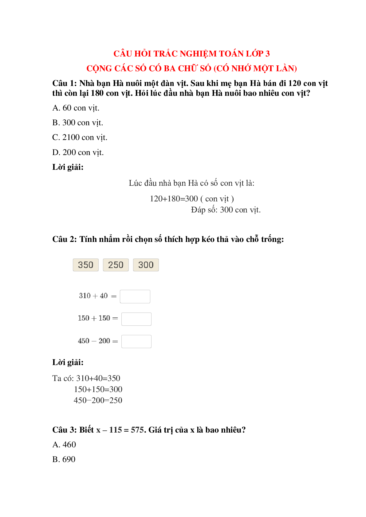 Trắc nghiệm Cộng các số có ba chữ số (có nhớ một lần) có đáp án – Toán lớp 3 (trang 1)