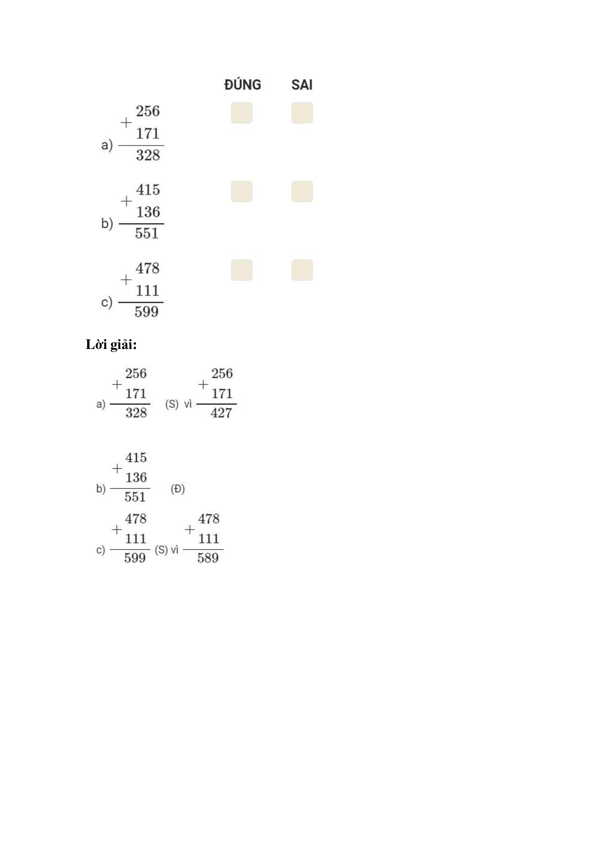 Trắc nghiệm Cộng các số có ba chữ số (có nhớ một lần) có đáp án – Toán lớp 3 (trang 5)