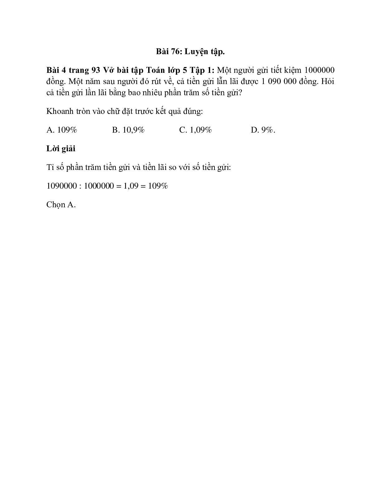 Một người gửi tiết kiệm 1000000 đồng. Một năm sau người đó rút về, cả tiền gửi lẫn lãi được 1 090 000 đồng (trang 1)