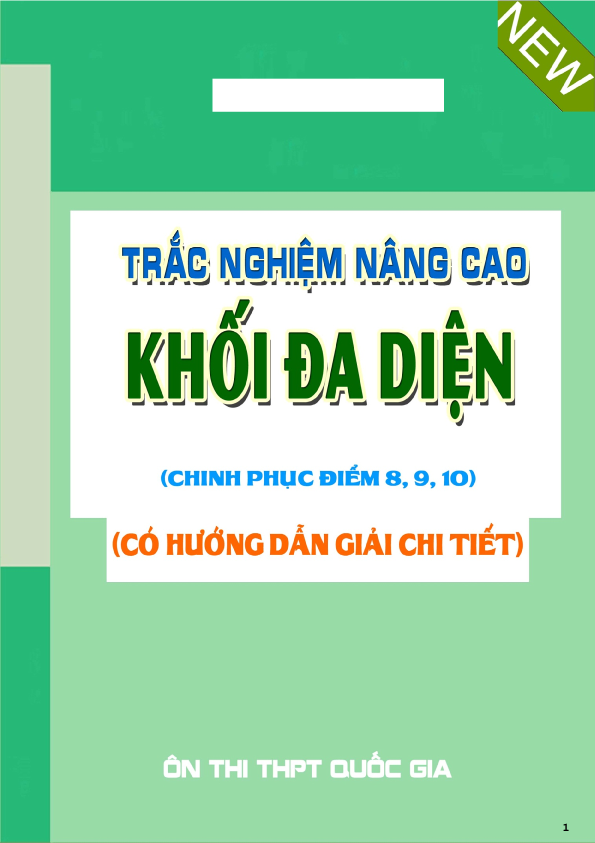 Trắc nghiệm nâng cao về khối đa diện chinh phục điểm 8, 9, 10 (trang 1)