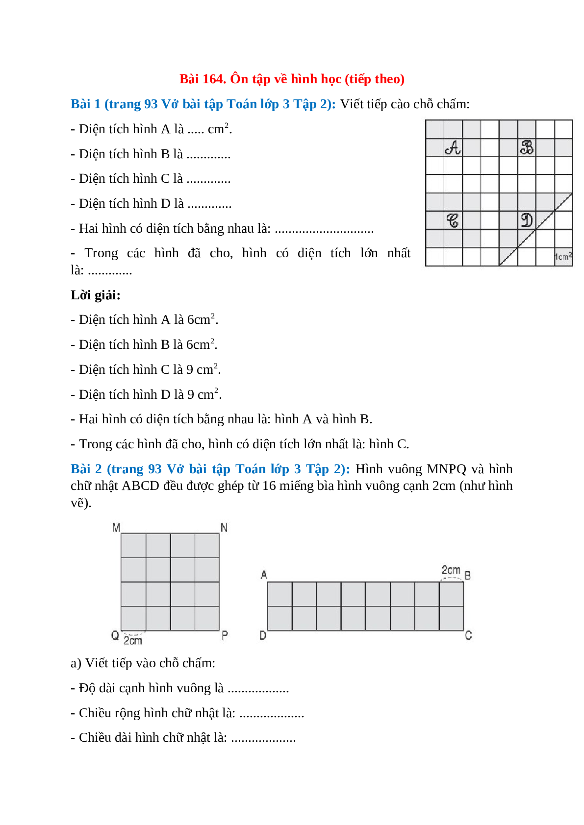 Vở bài tập Toán lớp 3 Tập 2 trang 93, 94 Bài 164: Ôn tập về hình học (tiếp theo) (trang 1)