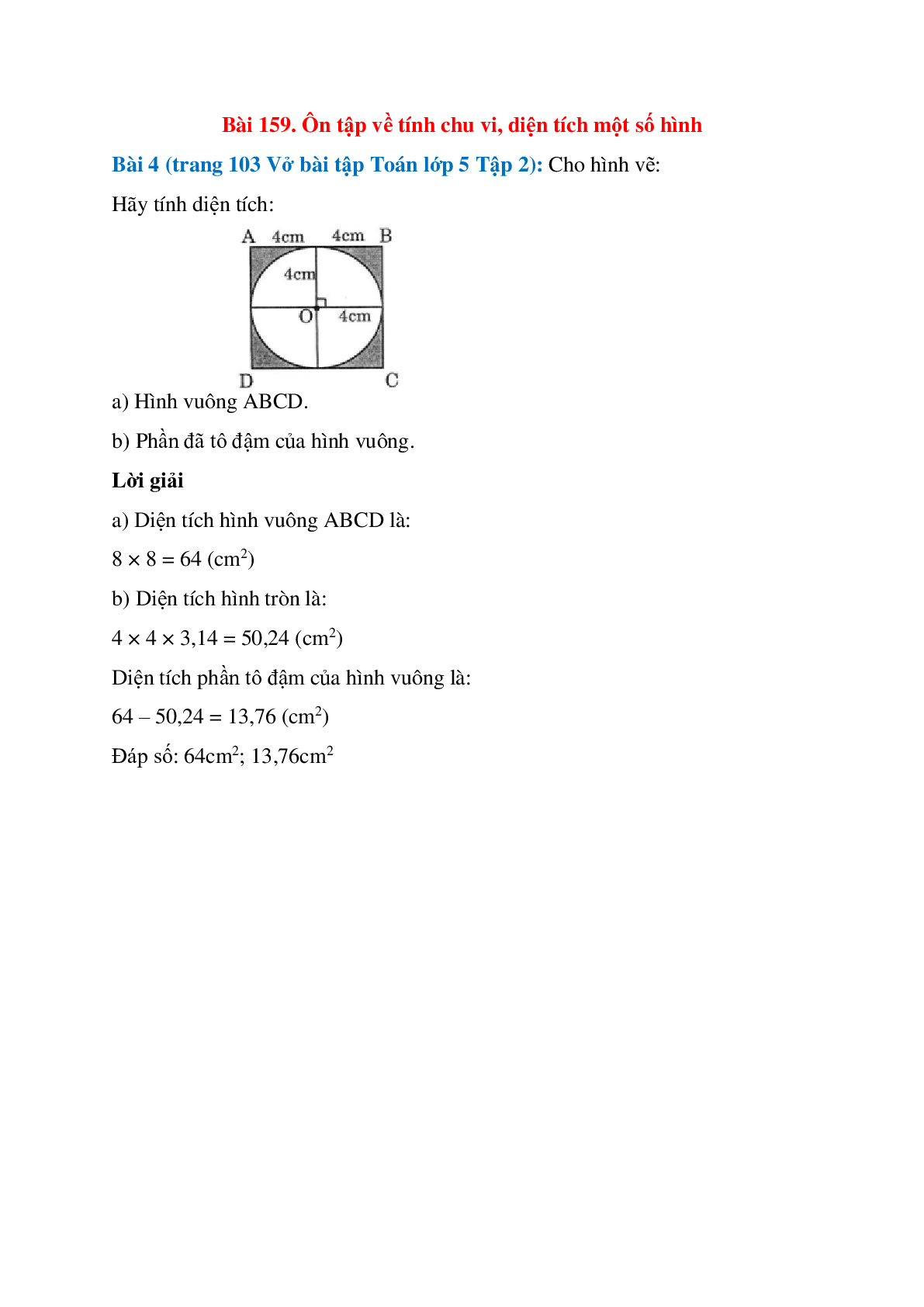 Cho hình vẽ: Hãy tính diện tích: Hình vuông ABCD (trang 1)