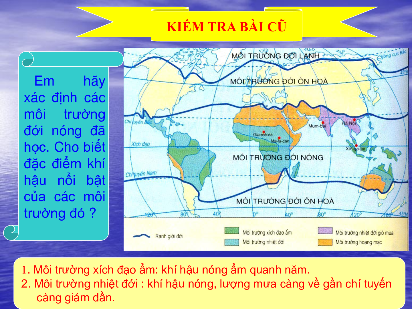 Bài giảng Địa lí 7 Tiết 7: Môi trường nhiệt đới gió mùa (trang 1)