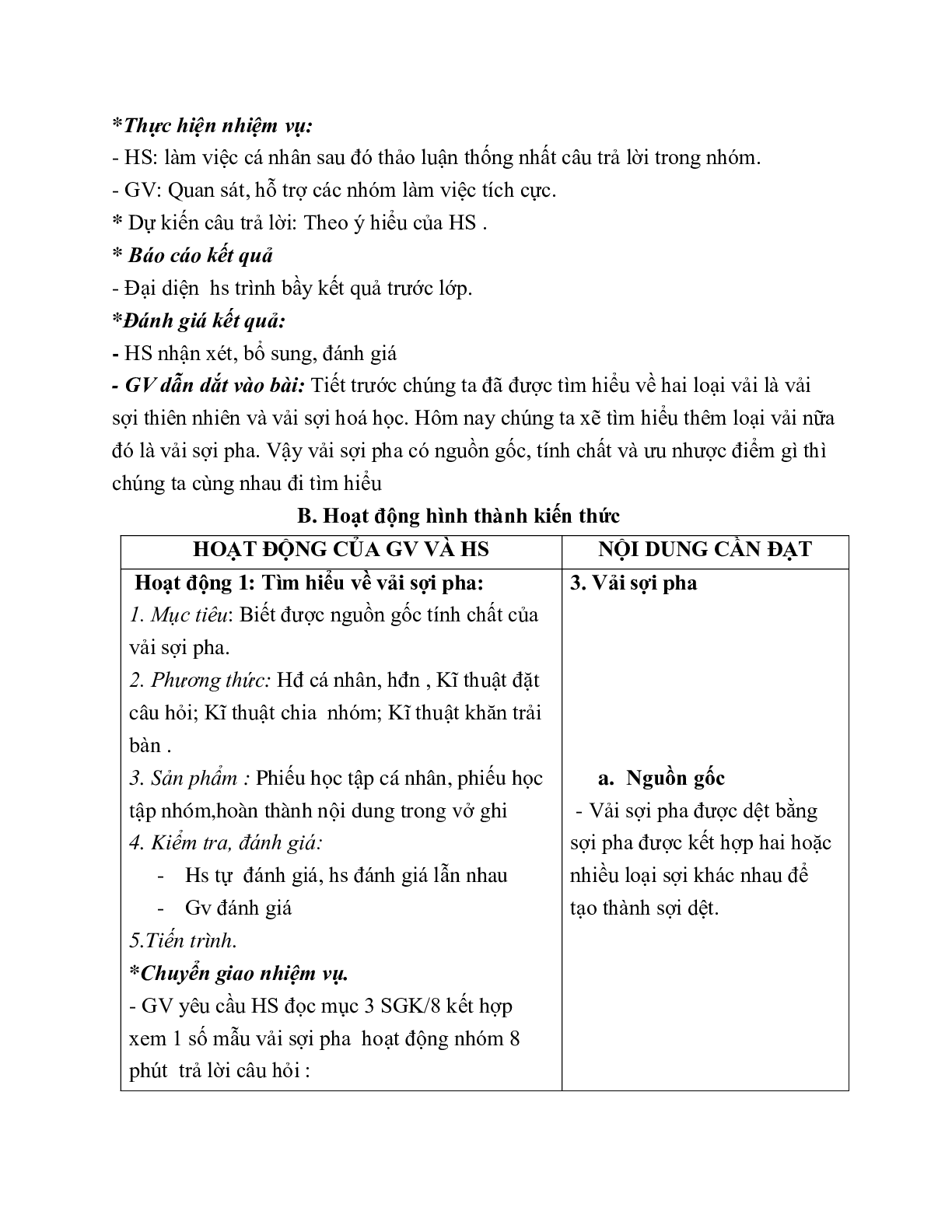 GIÁO ÁN CÔNG NGHỆ 6 BÀI 1: CÁC LOẠI VẢI THƯỜNG DÙNG TRONG MAY MẶC (T2) MỚI NHẤT (trang 3)