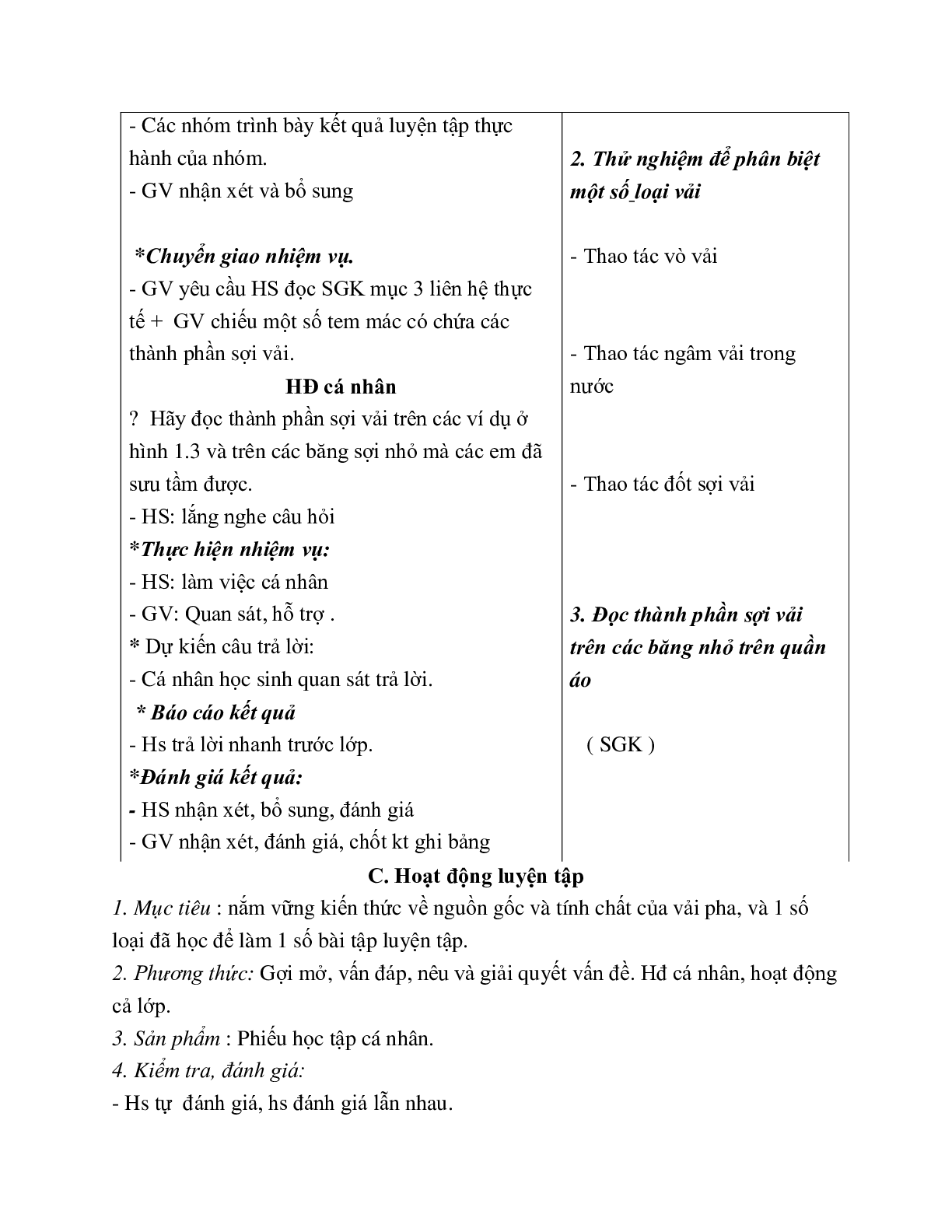 GIÁO ÁN CÔNG NGHỆ 6 BÀI 1: CÁC LOẠI VẢI THƯỜNG DÙNG TRONG MAY MẶC (T2) MỚI NHẤT (trang 7)