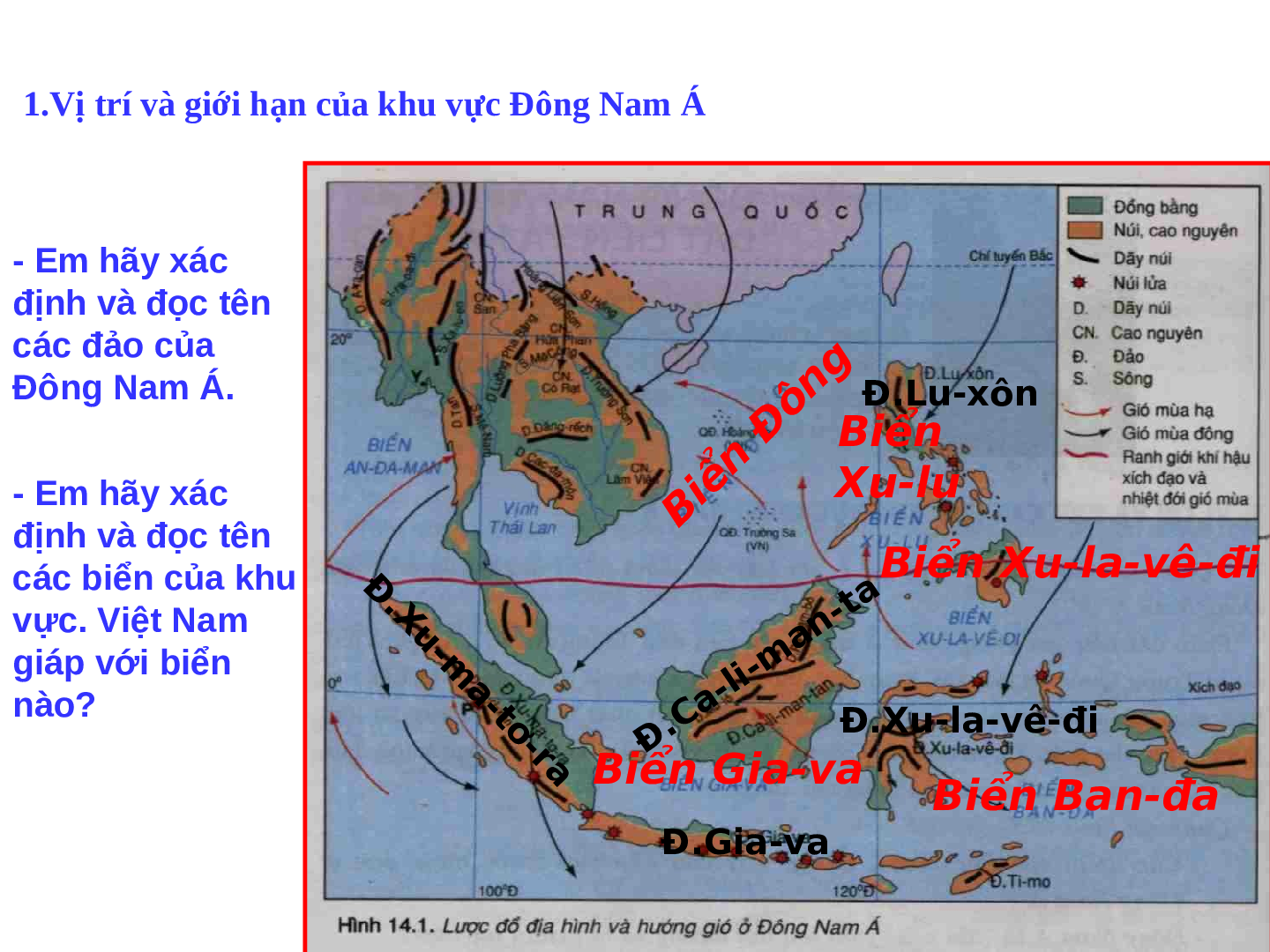 Giáo án Địa lí 8 Bài 14: Đông Nam Á - Đất liền và hải đảo (trang 6)