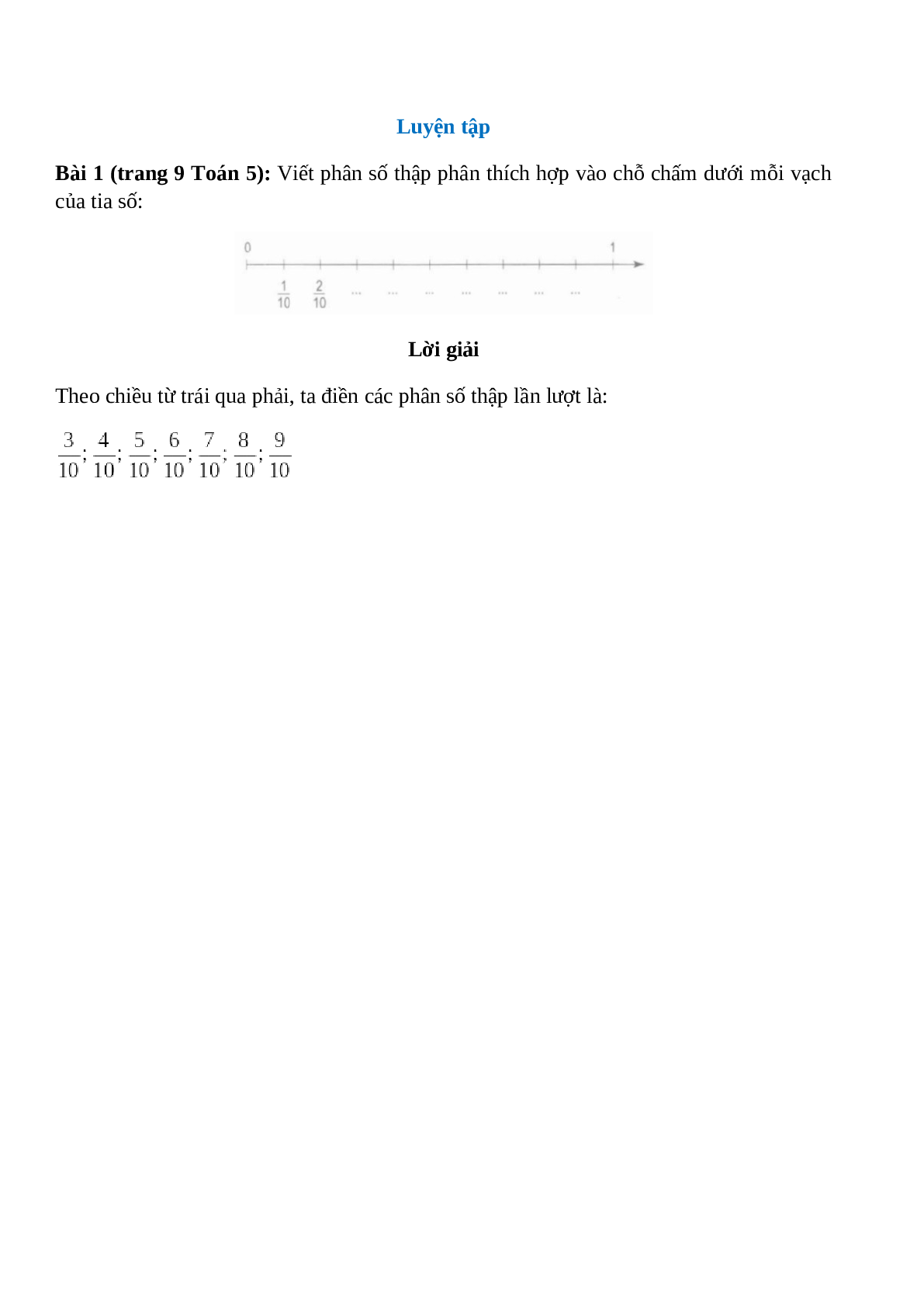 Viết phân số thập phân thích hợp vào chỗ chấm dưới mỗi vạch của tia số (trang 1)