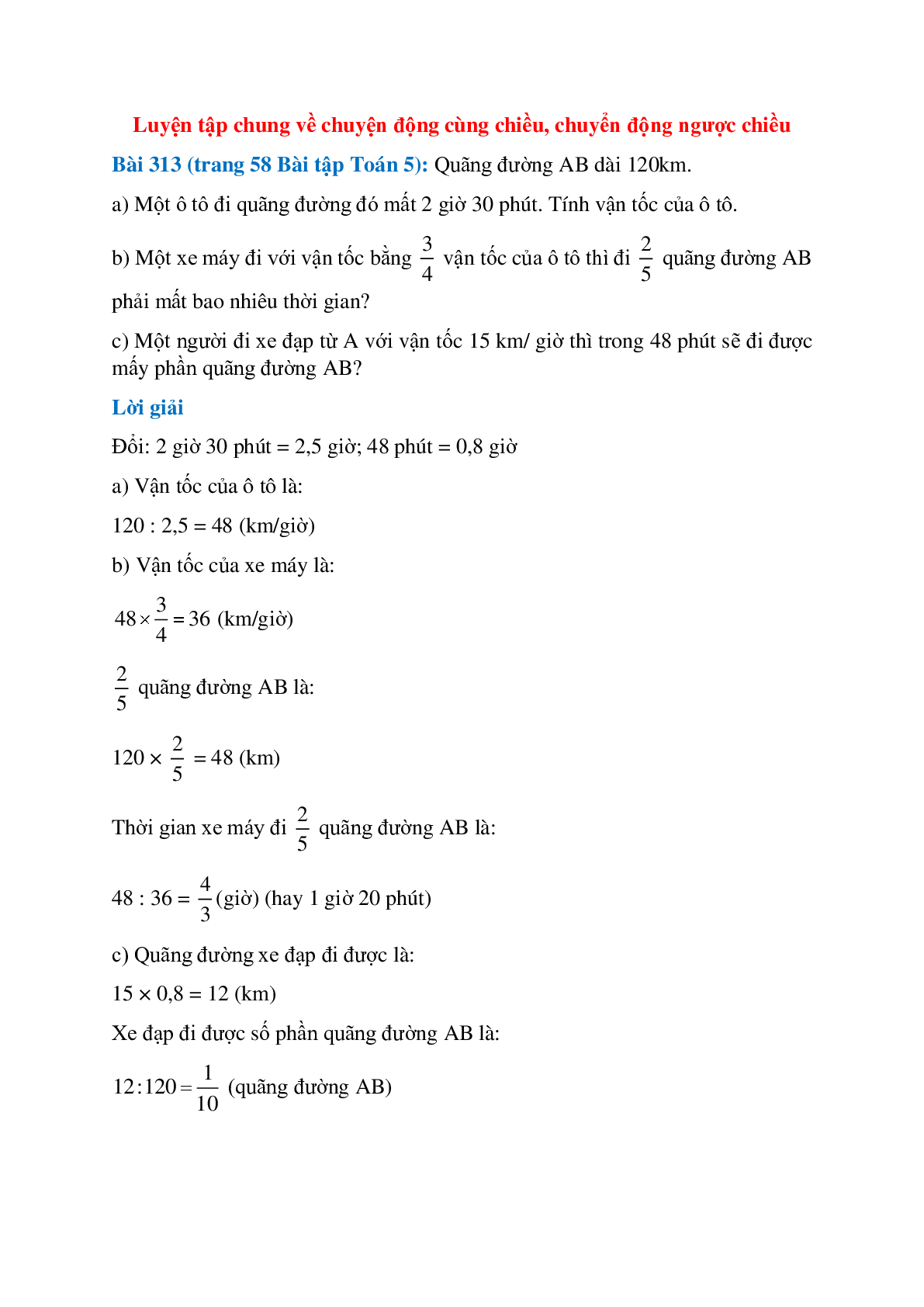 Quãng đường AB dài 120km. Một ô tô đi quãng đường đó mất 2 giờ 30 phút (trang 1)