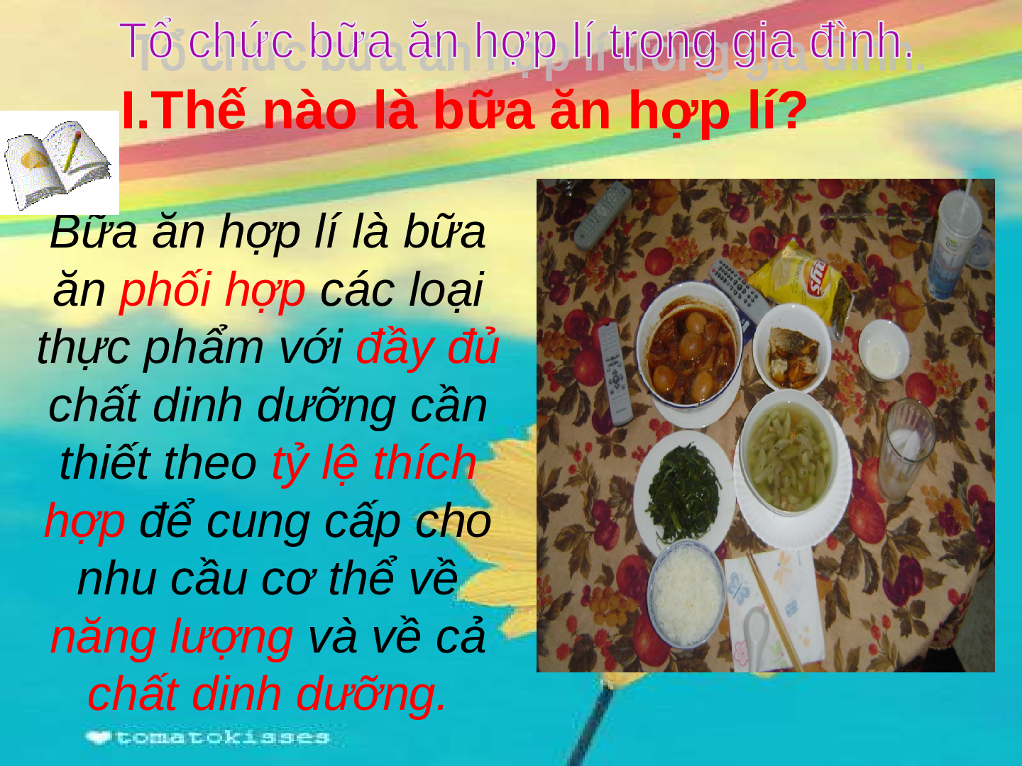 Bài giảng Công nghệ 6 Tiết 54: Tổ chức bữa ăn hợp lí trong gia đình (trang 6)