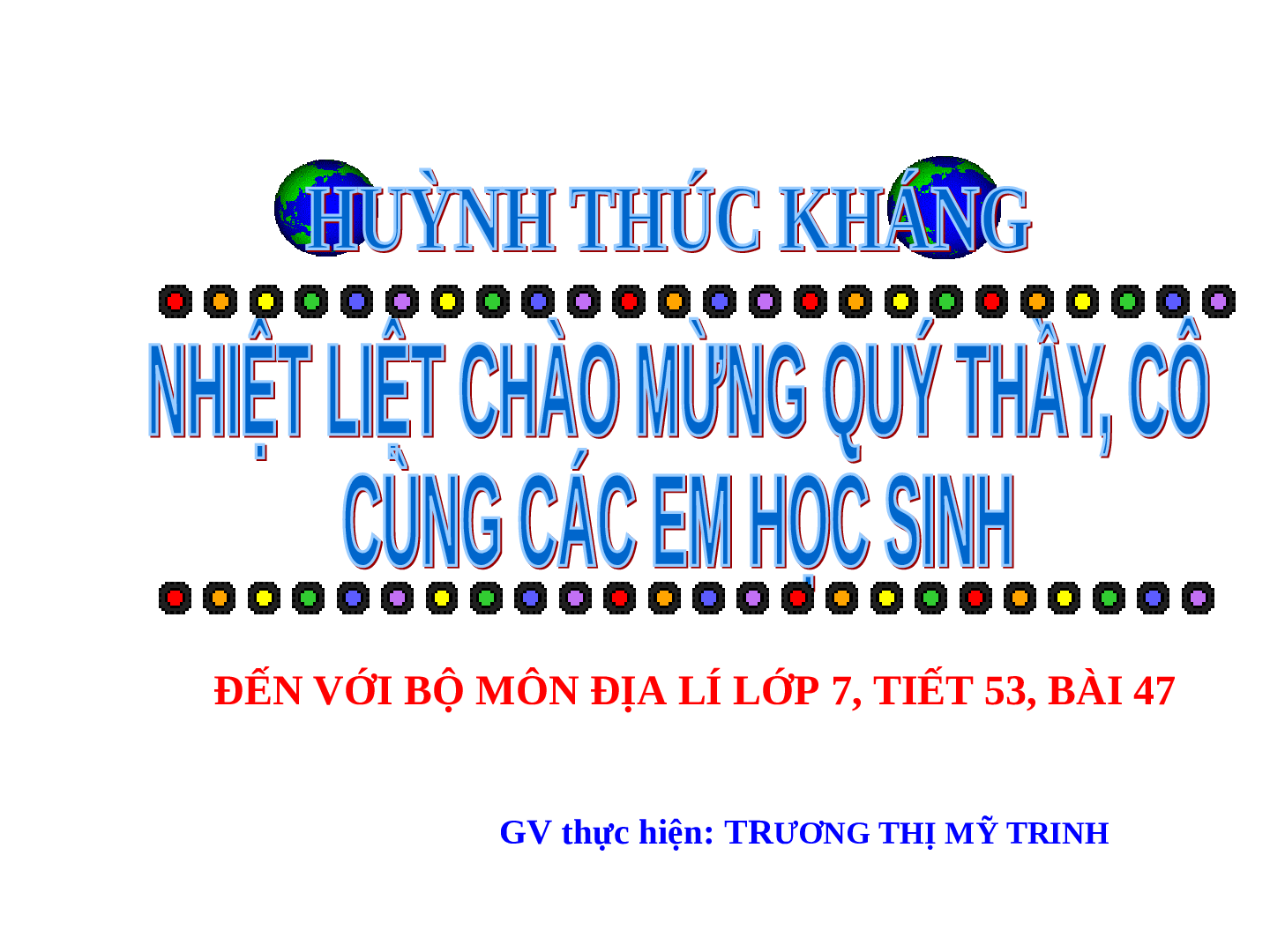 Giáo án Địa lí 7 Bài 47: Châu Nam Cực - Châu lục lạnh nhất thế giới (trang 1)