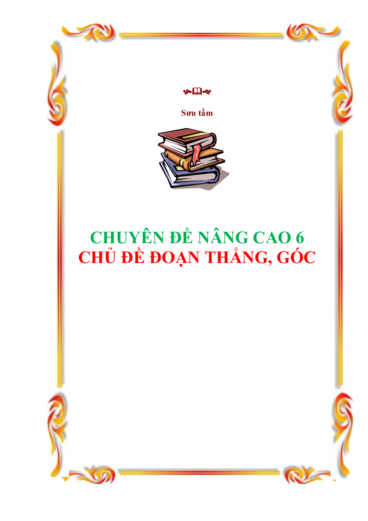 Chuyên đề nâng cao lớp 6 phần đoạn thẳng, góc (trang 1)