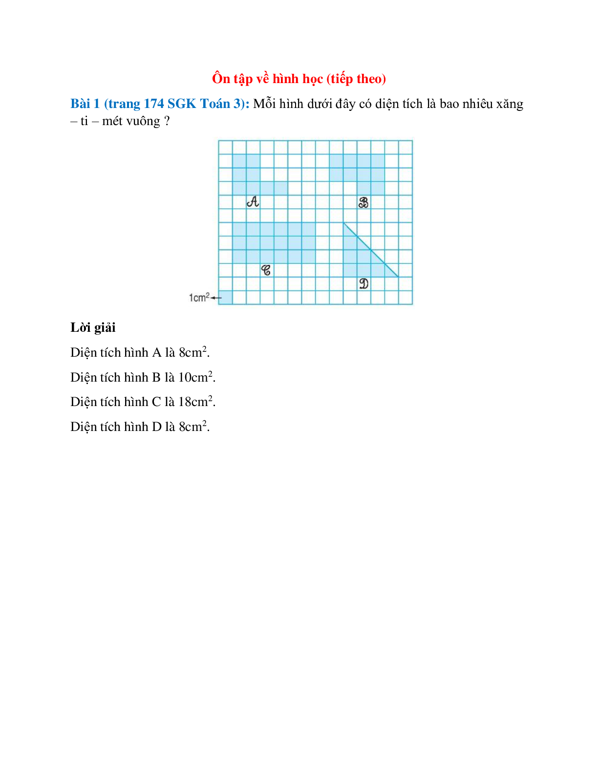 Mỗi hình dưới đây có diện tích là bao nhiêu xăng – ti – mét vuông (trang 1)